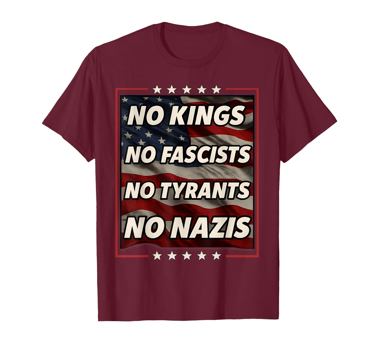 No Kings No Fascists No Tyrants No Nazis USA Flag T-Shirt
