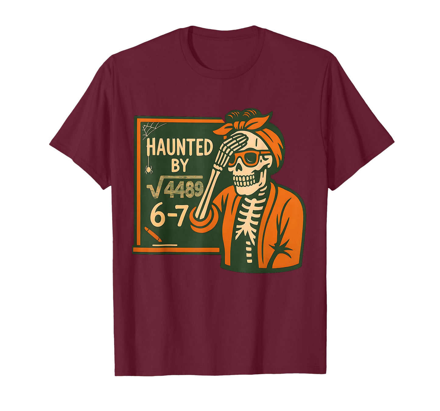 4489 Six Seven 6 7 Meme Skeleton Haunted by 6-7 Meme 4489 T-Shirt