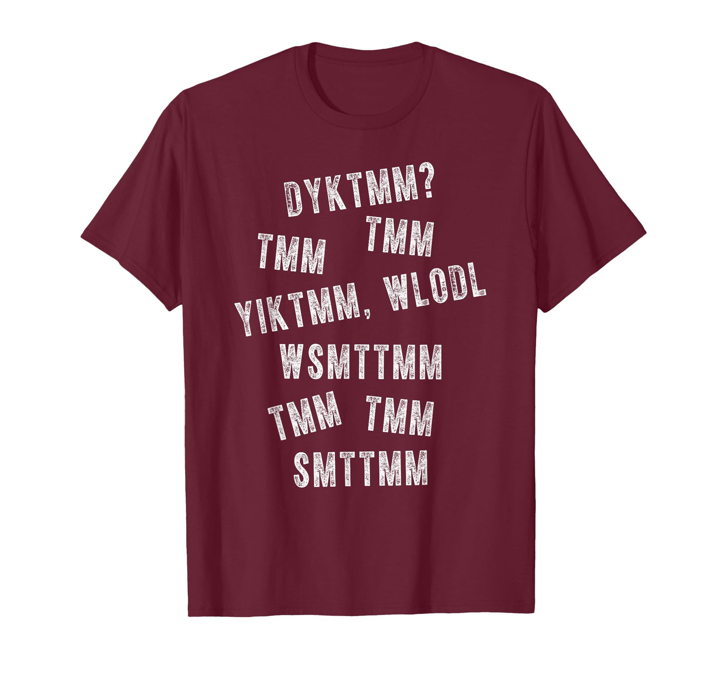 Do You Know The Muffin Man? DYKTMM? Funny Nostalgic Quote T-Shirt