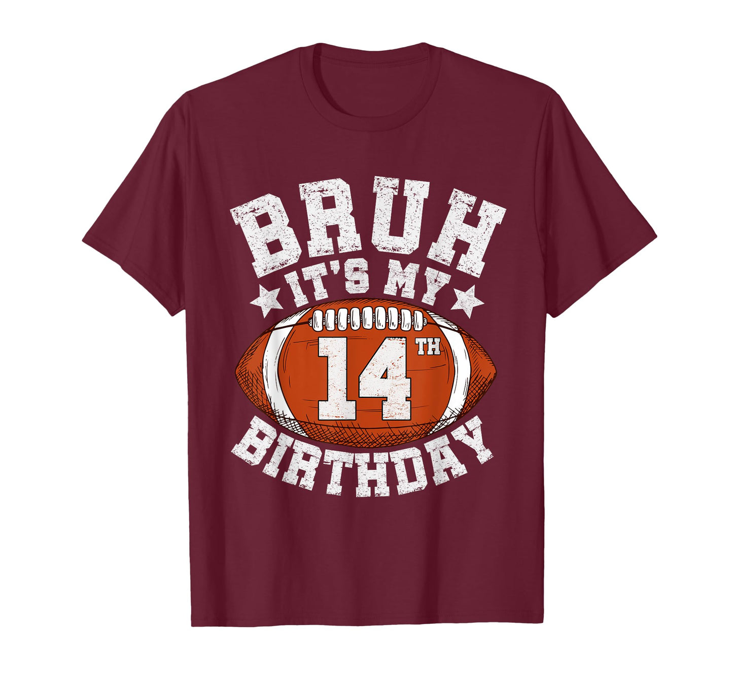 Bruh It’s My 14th Birthday Gifts 14 Year Old Football Fan T-Shirt