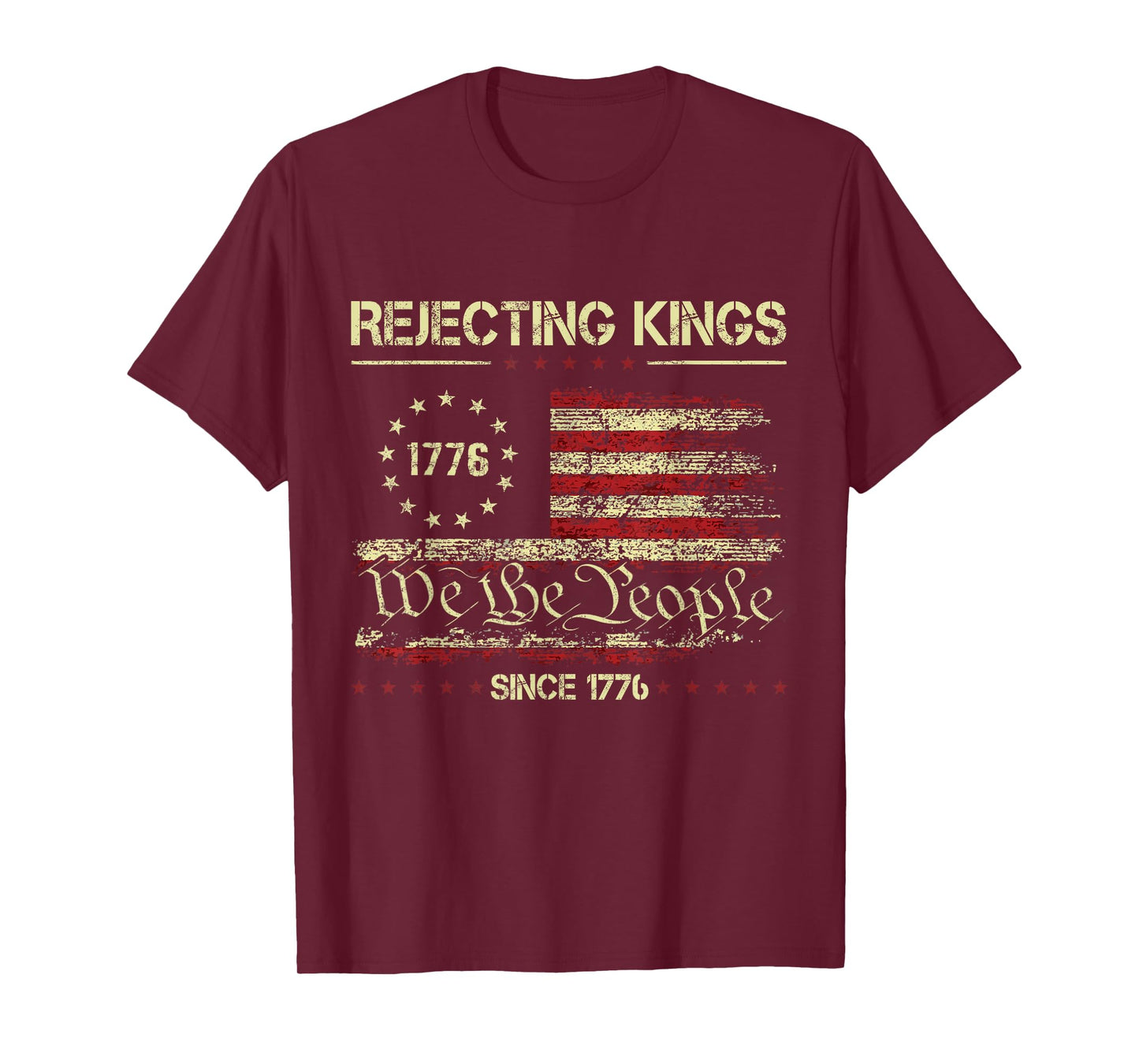 Rejecting Kings Since 1776 Patriotic USA Flag 4th Of July T-Shirt