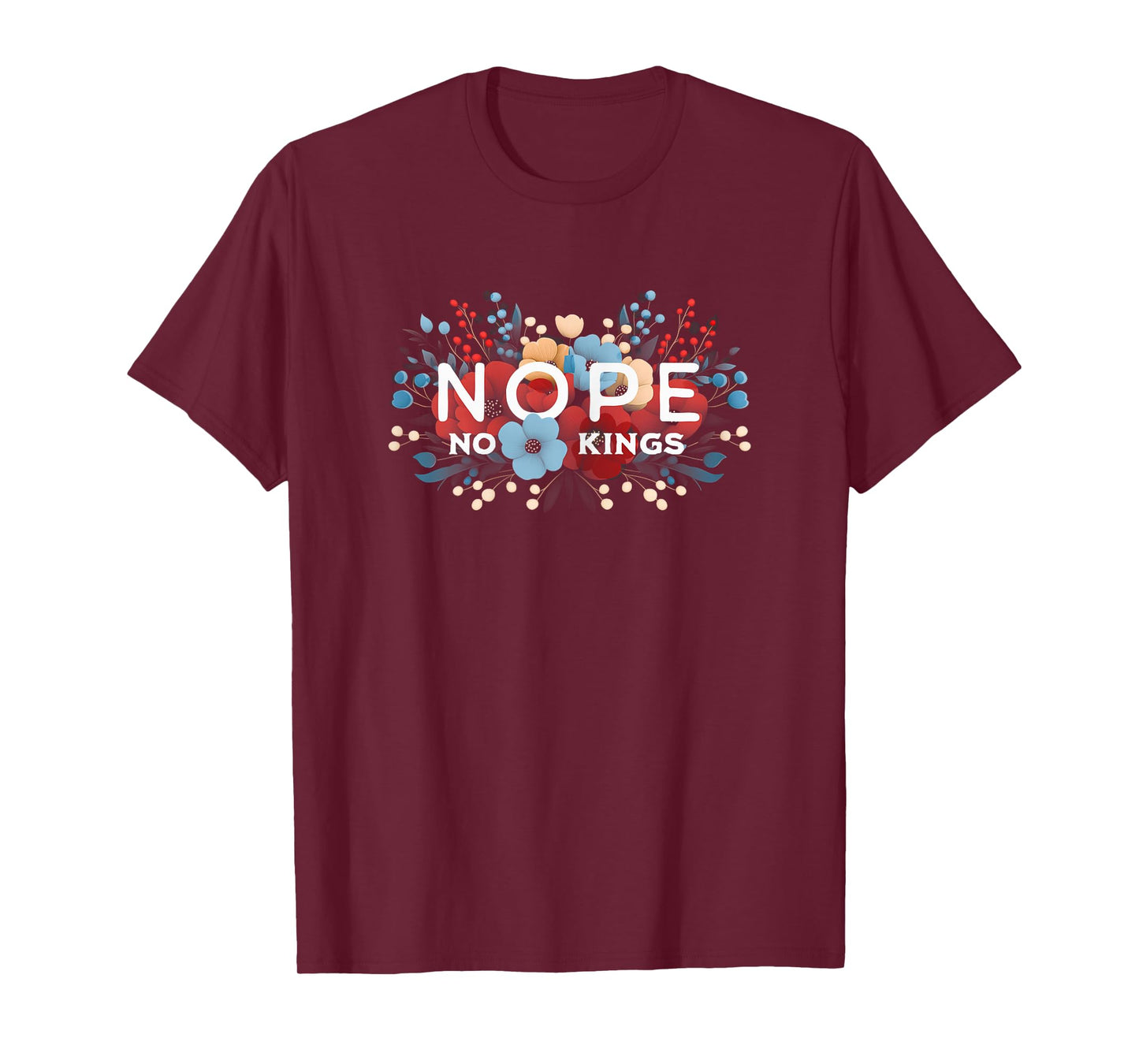 No Kings Nope Protest Feminine Floral for Women T-Shirt