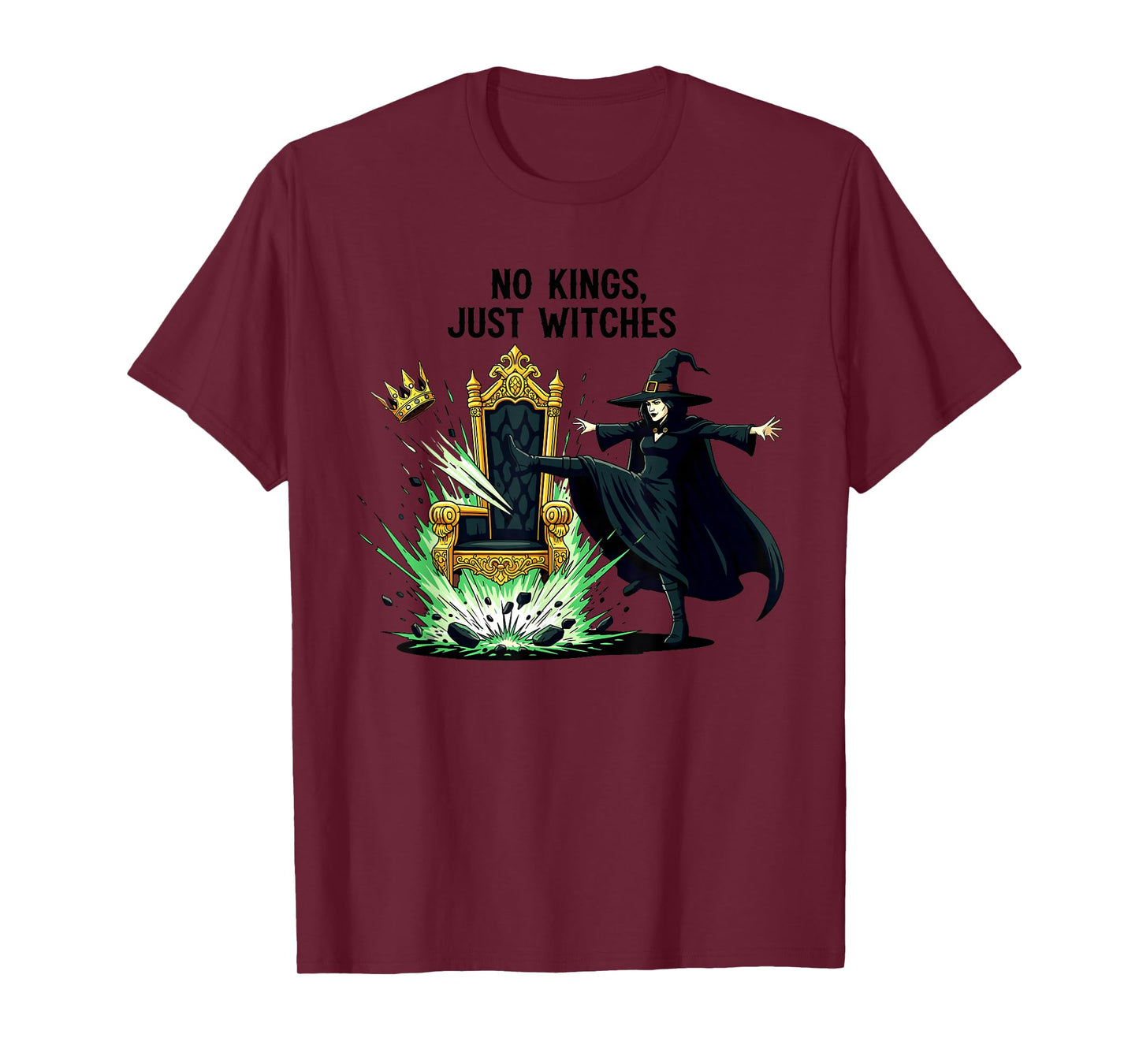 No Kings Just Witches Funny Witchcore Halloween Quote T-Shirt
