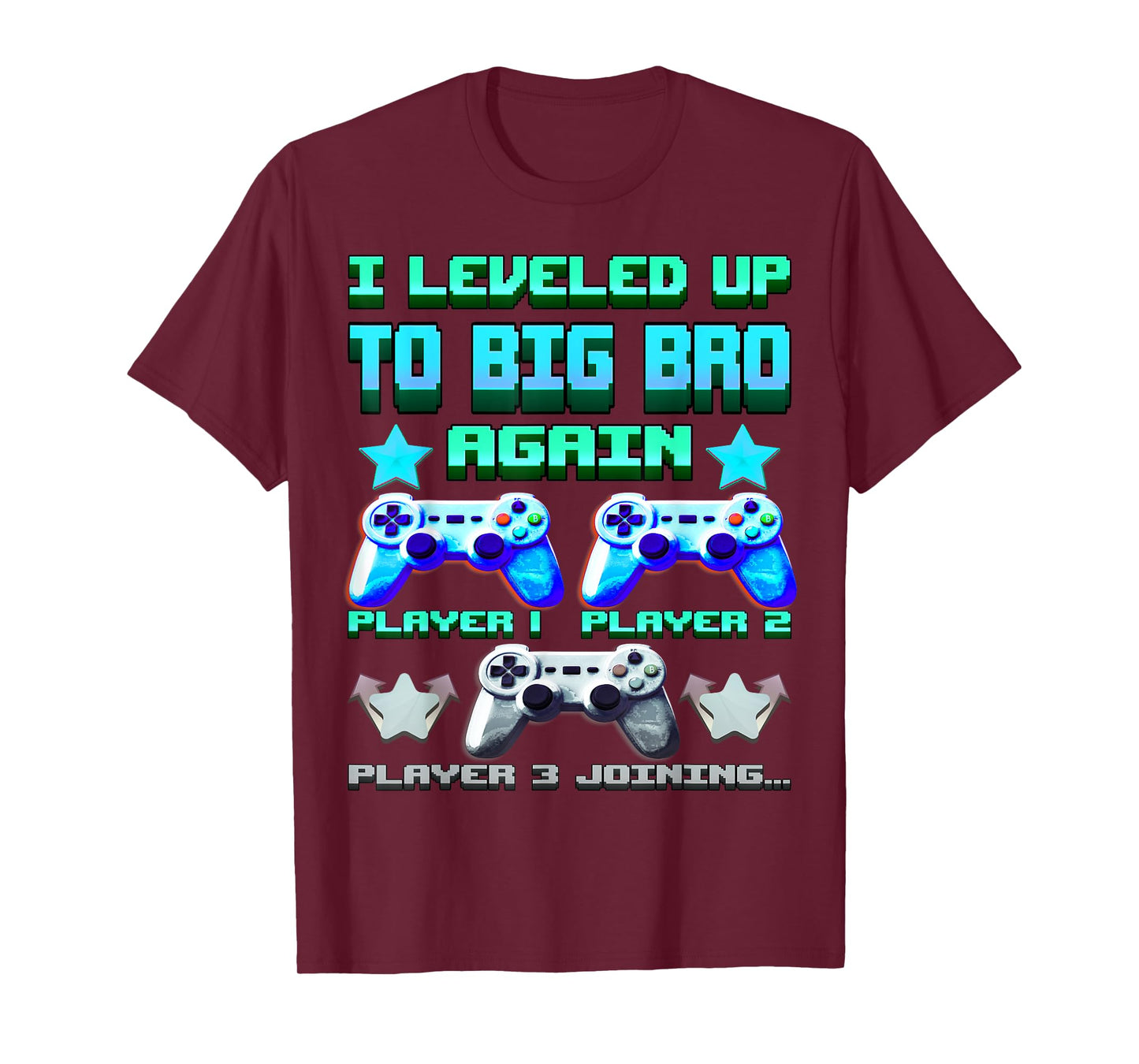 Leveled Up to Big Bro Again – Funny Gamer Brother Video Game T-Shirt