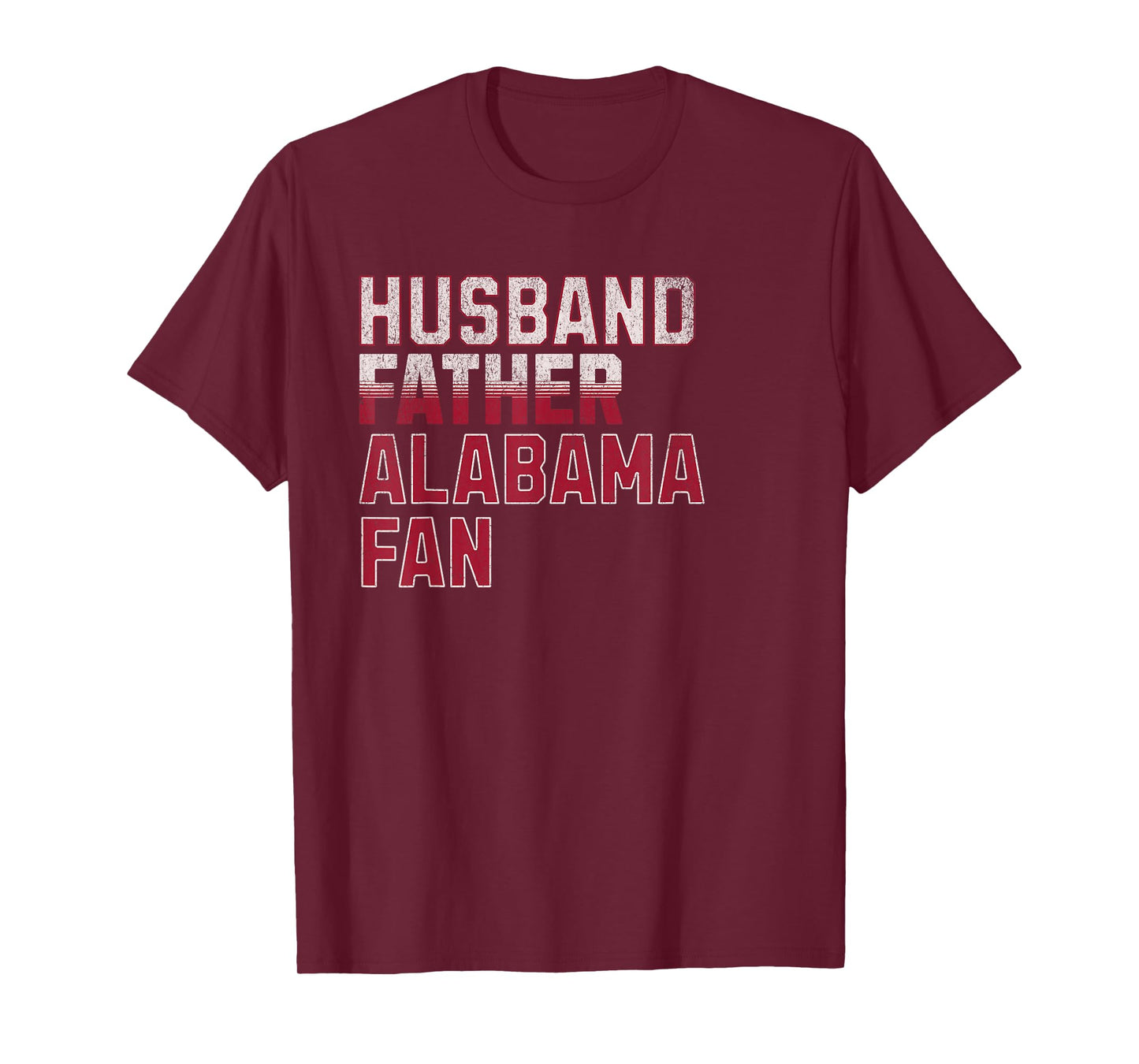 Husband, Father, Alabama Fan | Fathers Day Alabama Dad T-Shirt