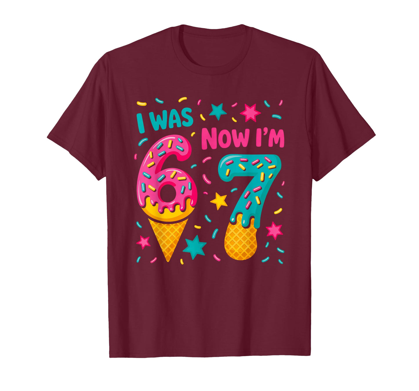7 Year Old Birthday was 6 Now I'm 7 Kids Funny T-Shirt