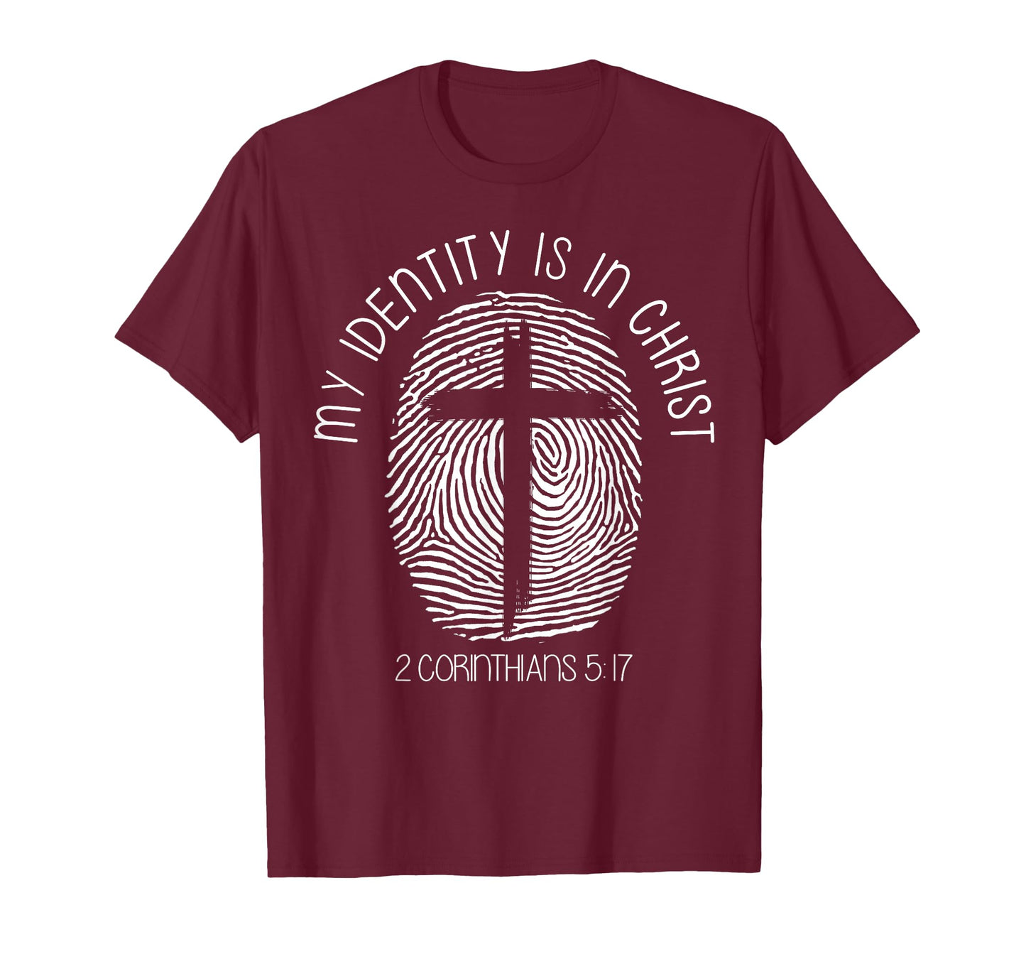Christians My Identity is in Jesus Christ Bible Faith T-Shirt