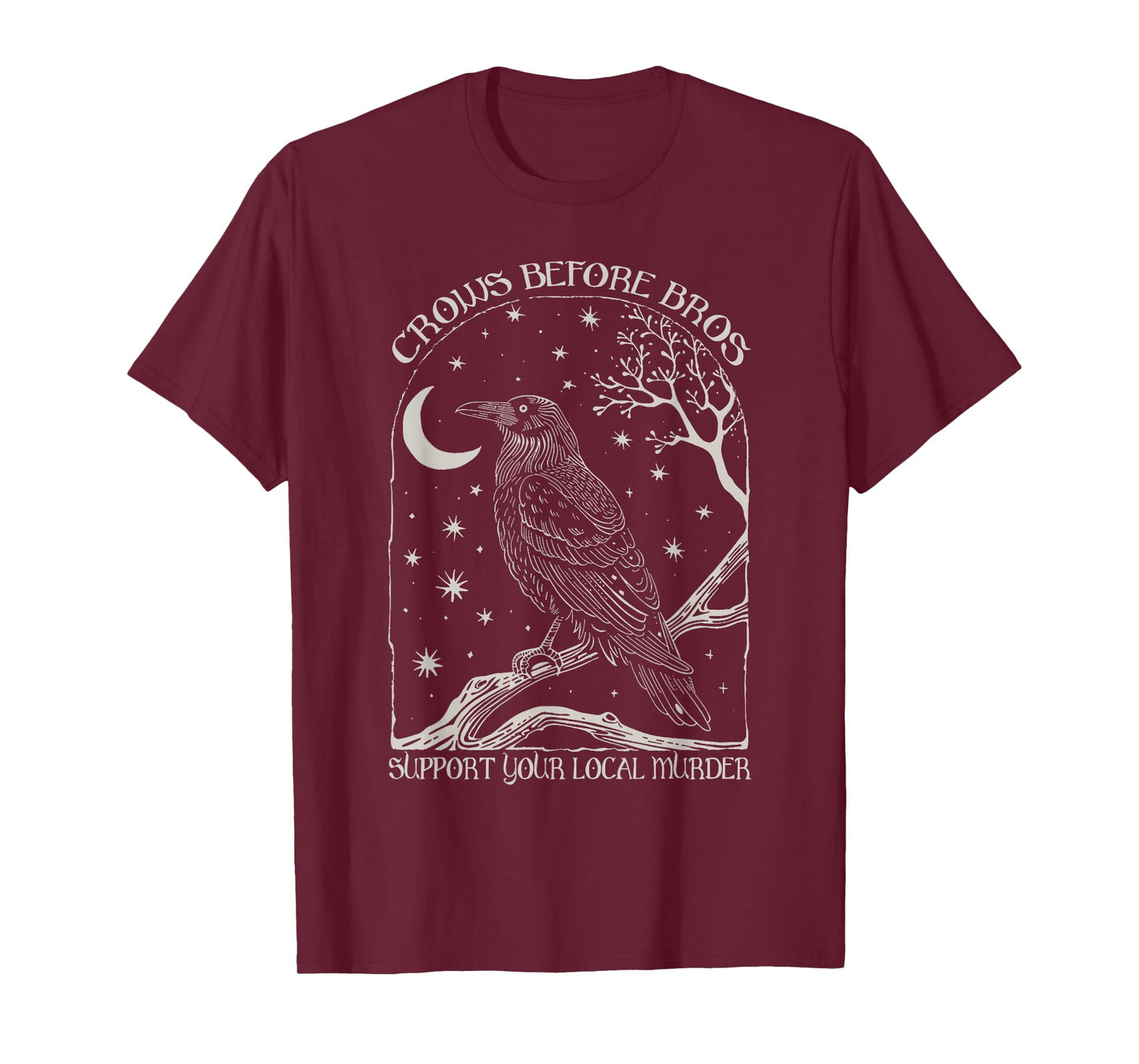 Crows Before Bros Support Your Local Murder Vintage Raven T-Shirt