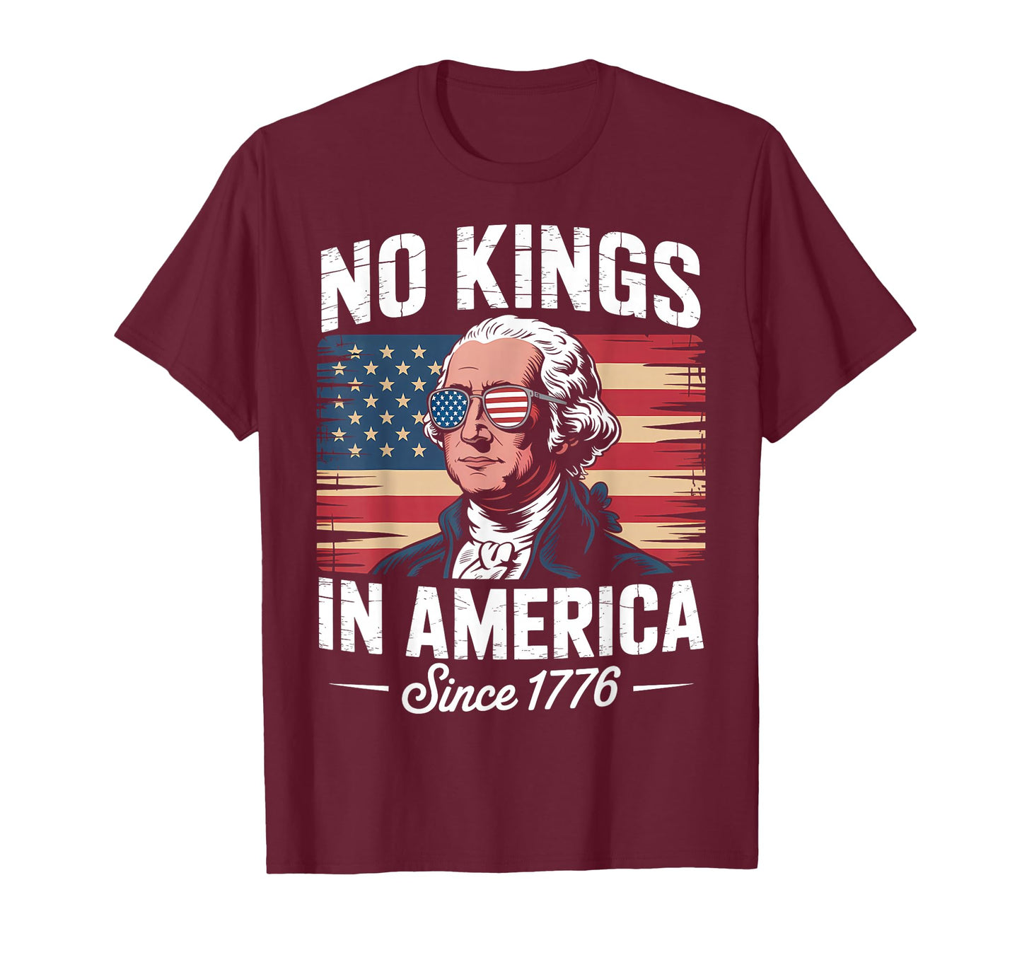 No Kings in America Since 1776 T-Shirt
