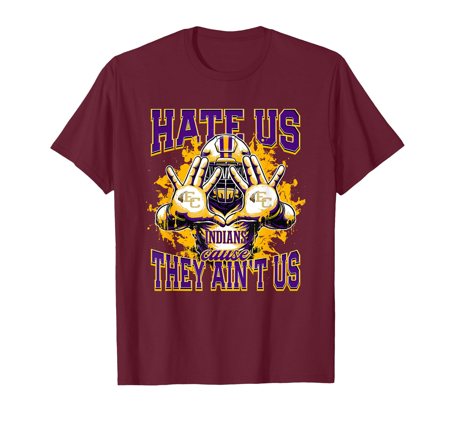 East Coweta Indians Logo Hate Us Cause They Ain't HS T-Shirt