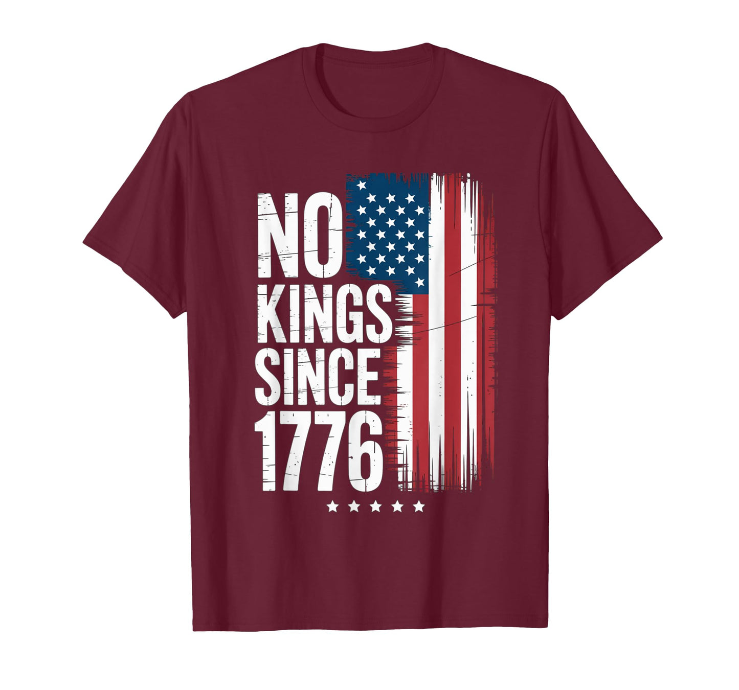 No Kings In America Since 1776 4th Of July Independence Day T-Shirt