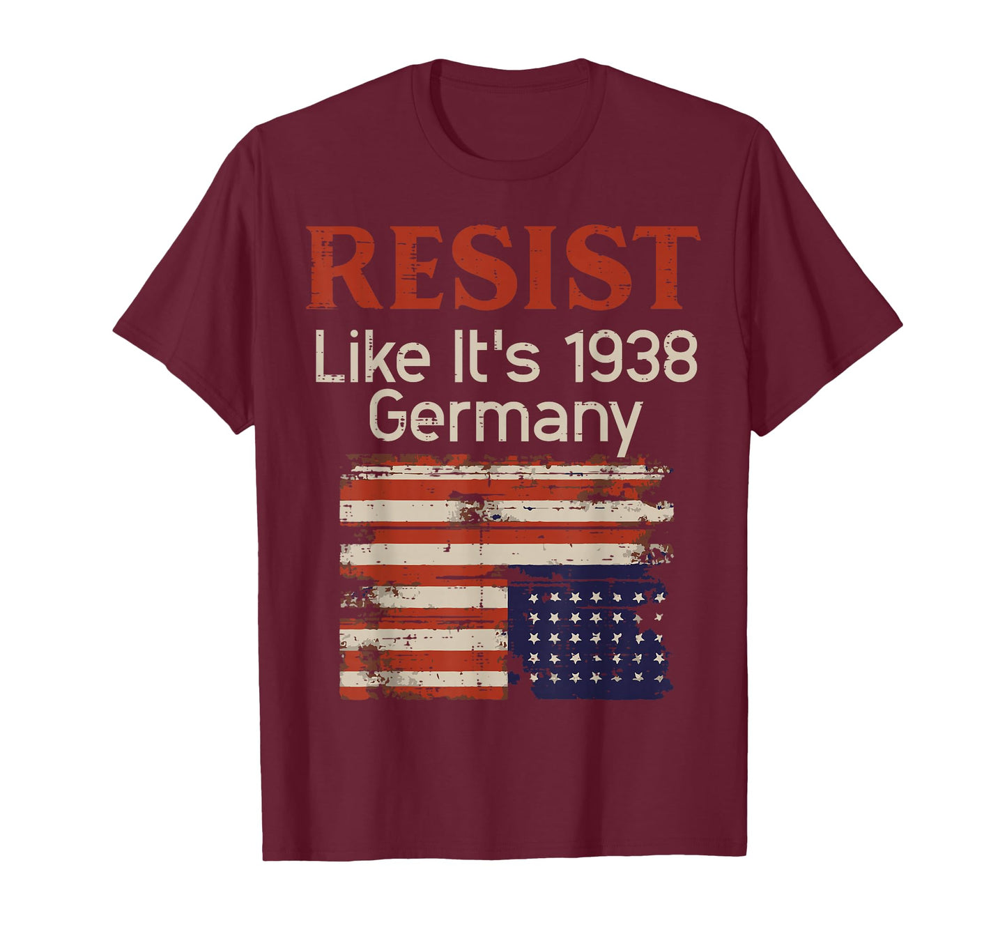 Resist Like 1938 Germany US Flag Protest Equality Men Women T-Shirt