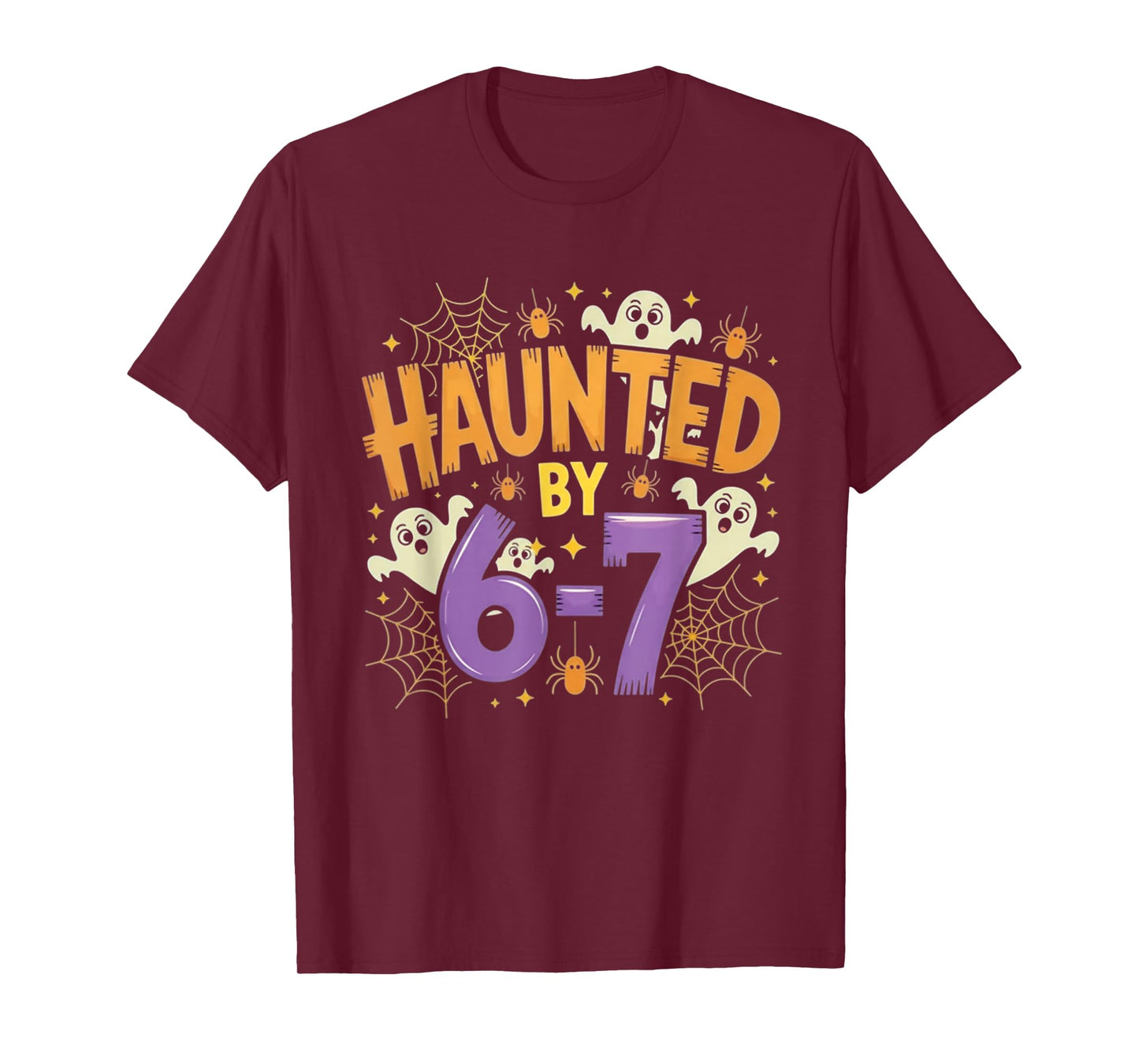 Hunted by 6 7 Halloween Meme T-Shirt