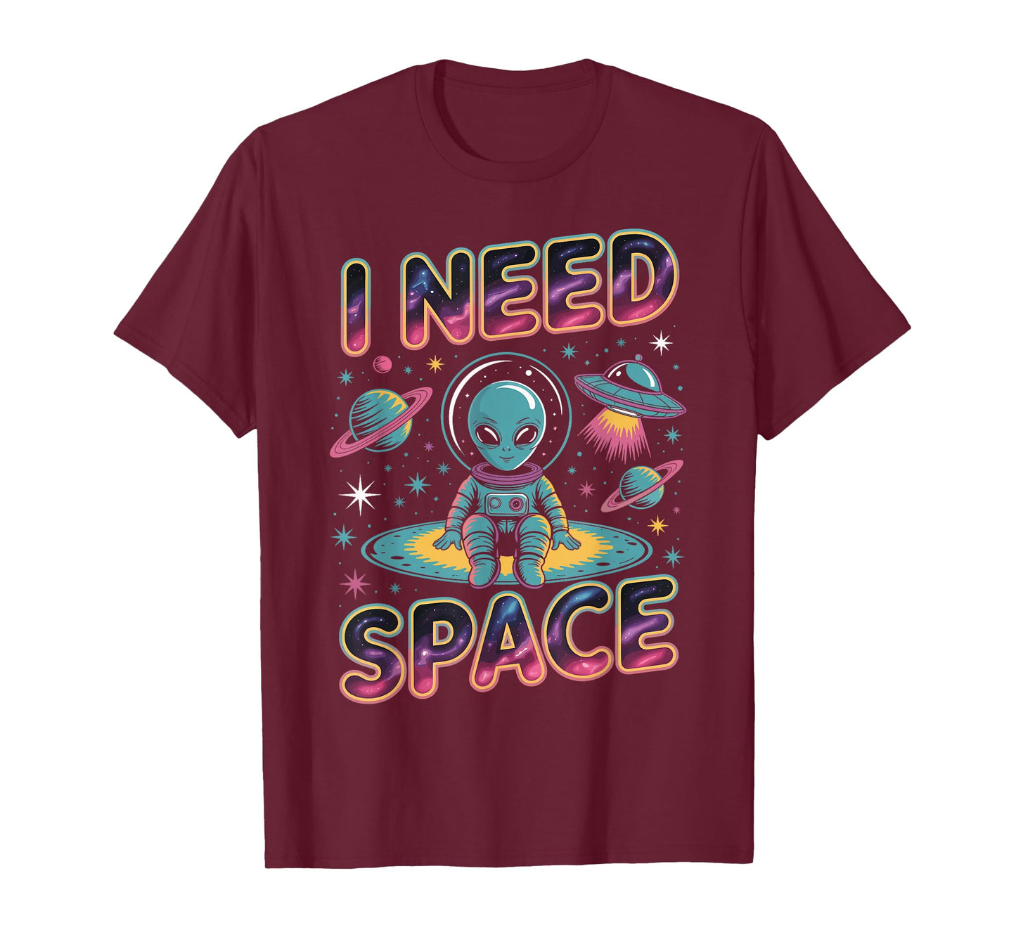 I Need Space Funny Alien Astronaut Retro Planet T-Shirt