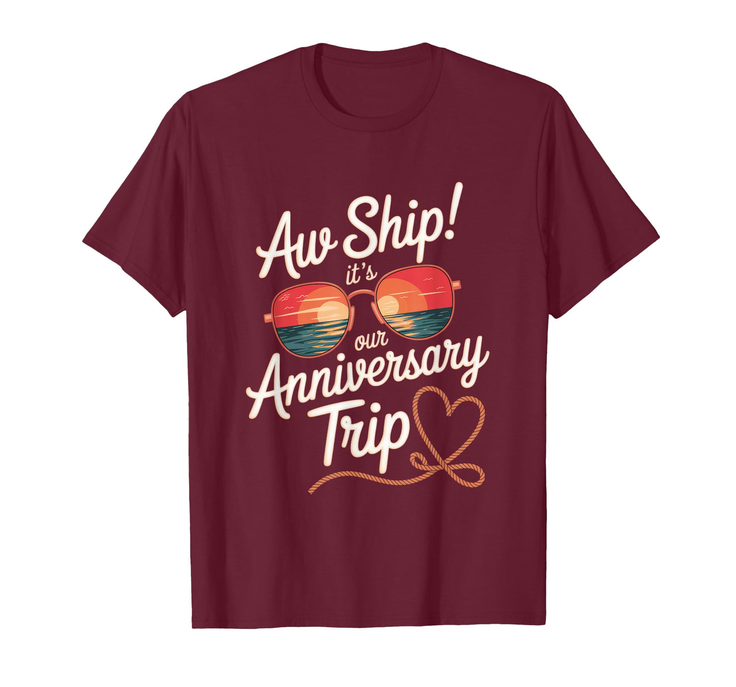 Aw Ship Its Our Anniversary Trip Cruise Wedding Couples Cute T-Shirt