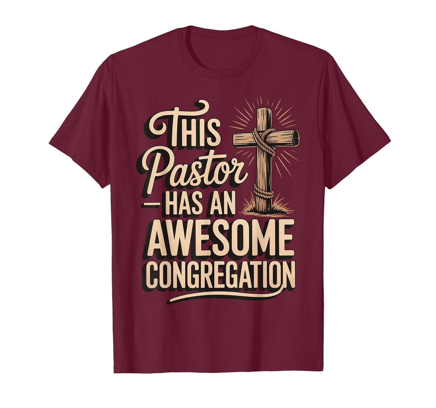 This Pastor Has An Awesome Congregation T-Shirt