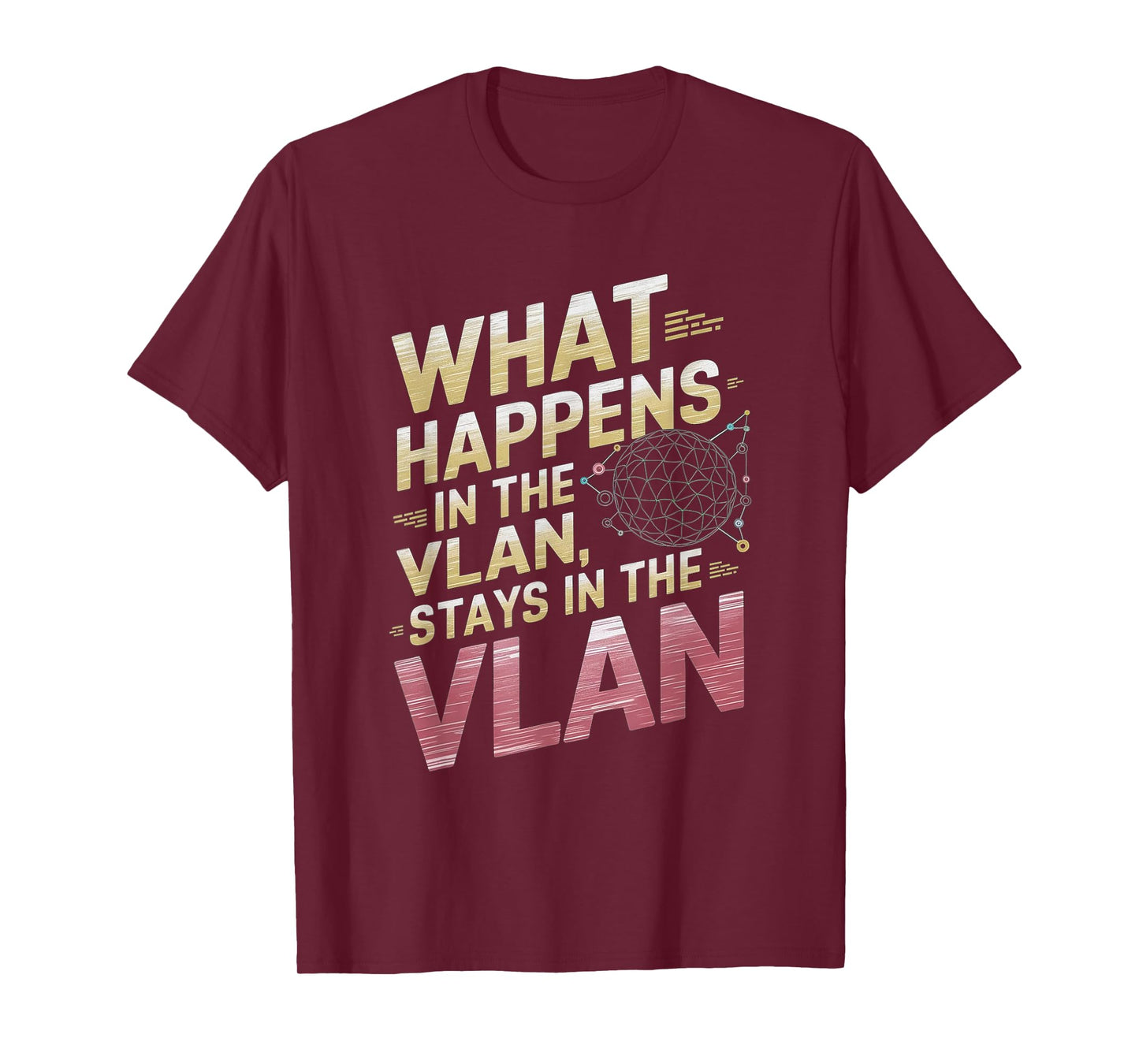 VLAN Funny Network Administrator Network Engineer Computer T-Shirt