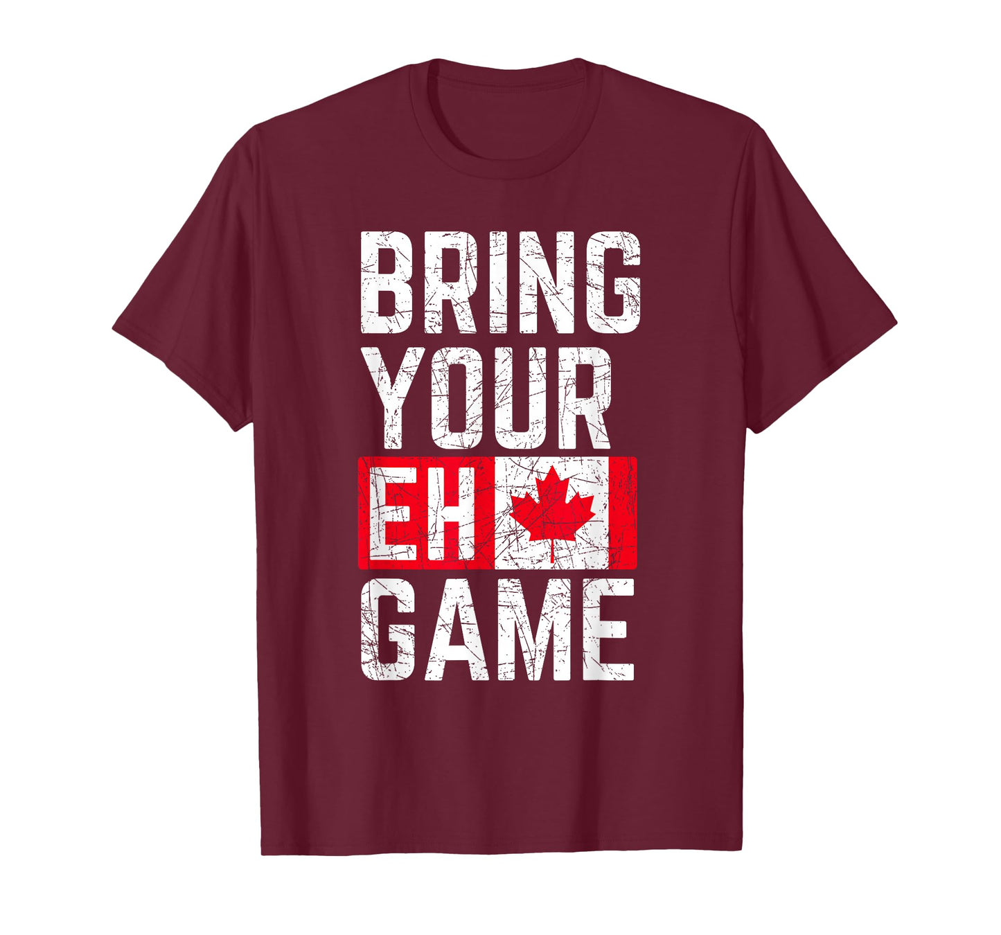 Bring Your Eh Game Canadian Flag Canada Pride T-Shirt
