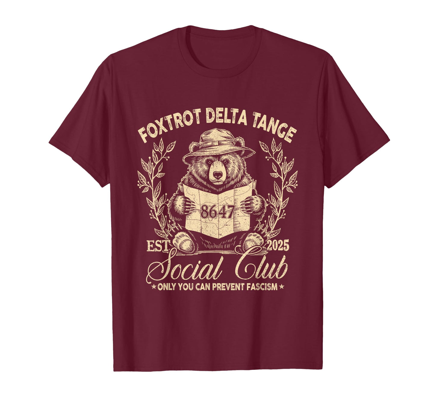 Foxtrot Delta Tango Social Club Only You Can Prevent Fascism T-Shirt