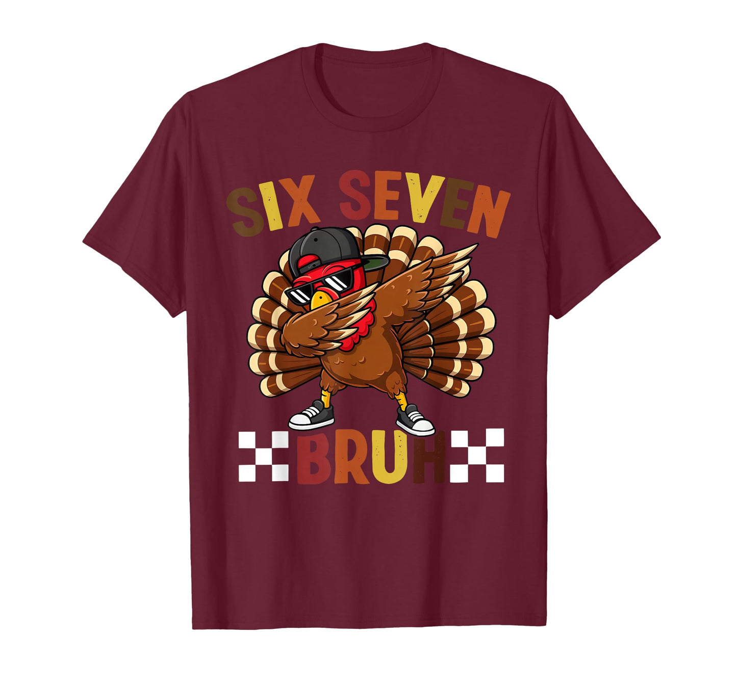 Six Seven 67 Thanksgiving Meme Funny Thankful Turkey Dabbing T-Shirt