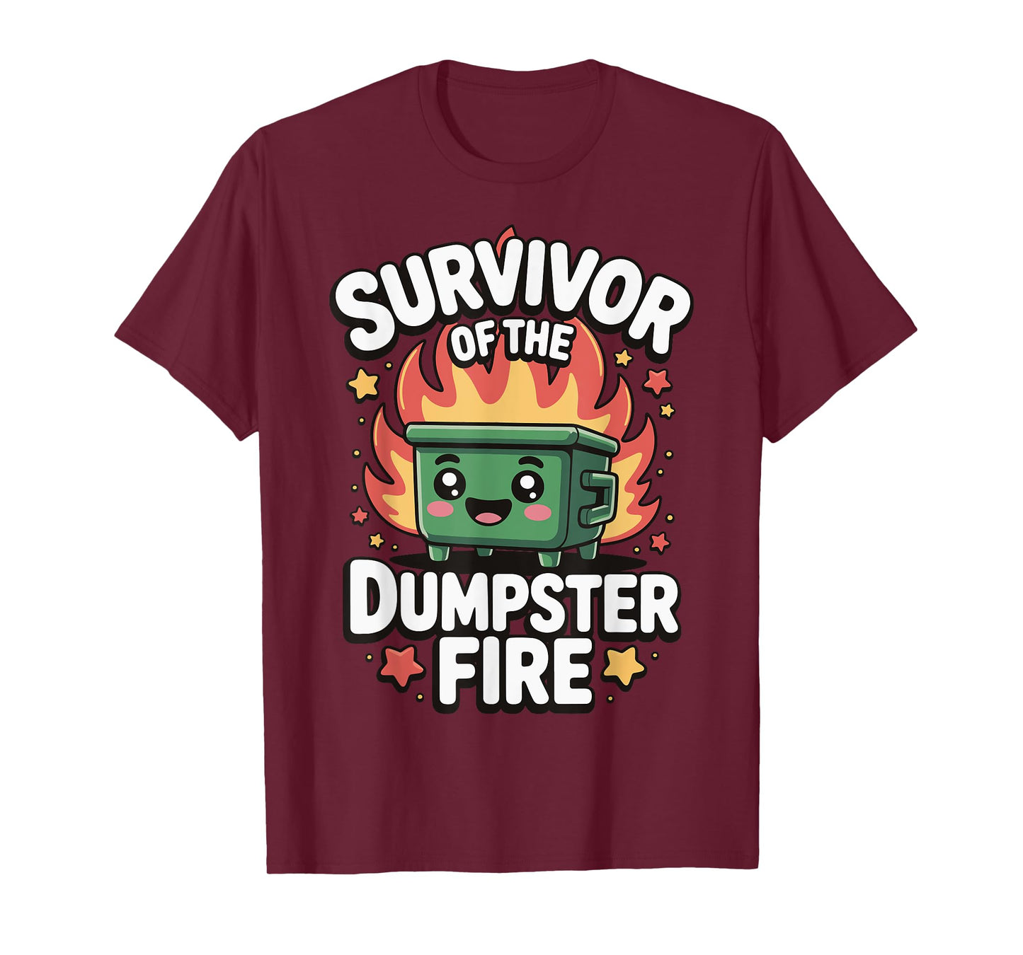 Survivor Of The Dumpster Fire T-Shirt
