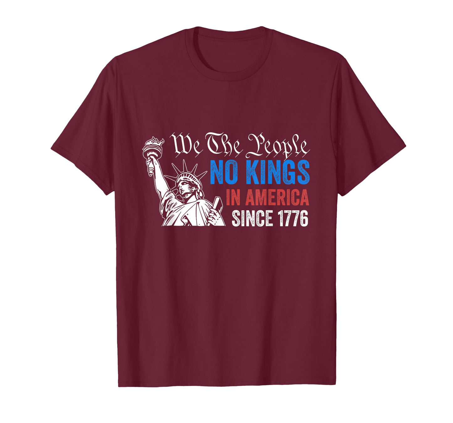 No Kings in America Since 1776 T-Shirt T-Shirt