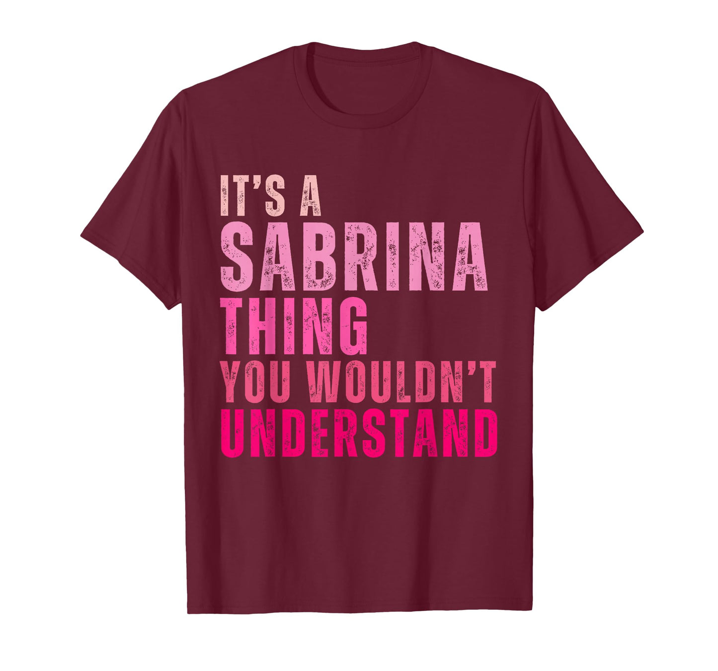 It's A Sabrina Thing You Wouldn't Understand Vintage T-Shirt