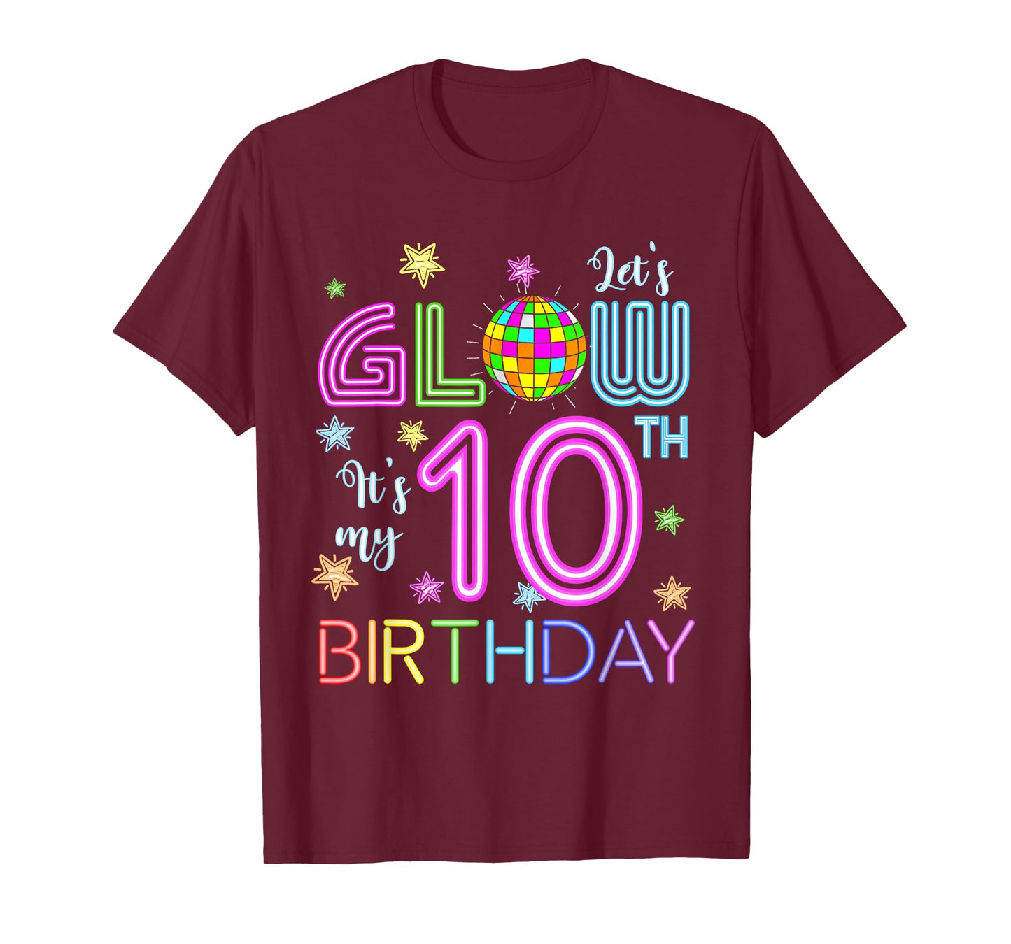 Lets Crazy It's My 10th Birthday Glowing 80s 10 Year Old T-Shirt