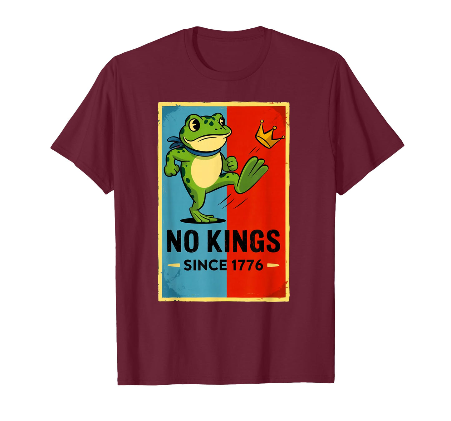 Frog No Kings No Kings in America for Men Women T-Shirt
