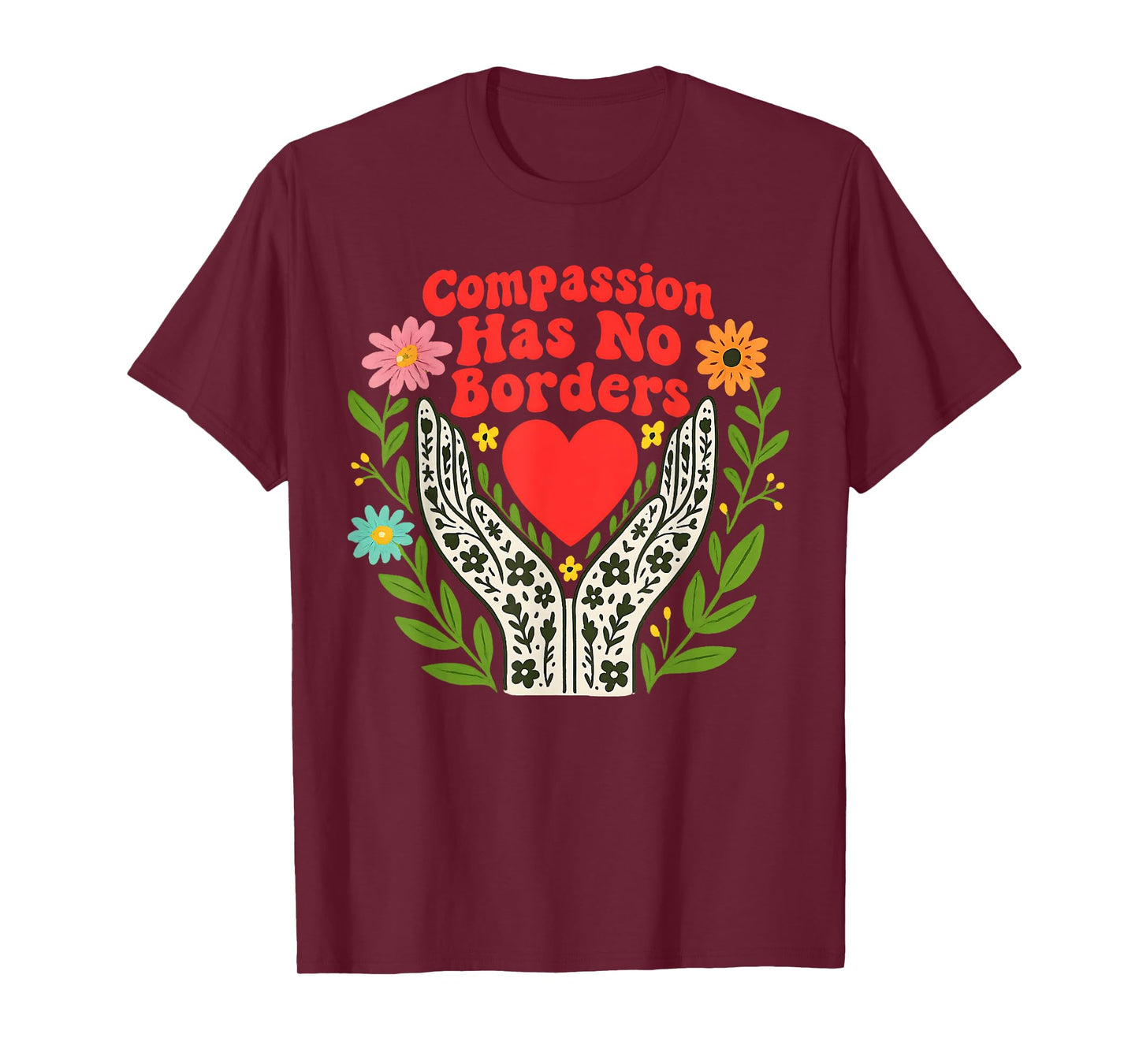 Compassion Has No Borders T-Shirt