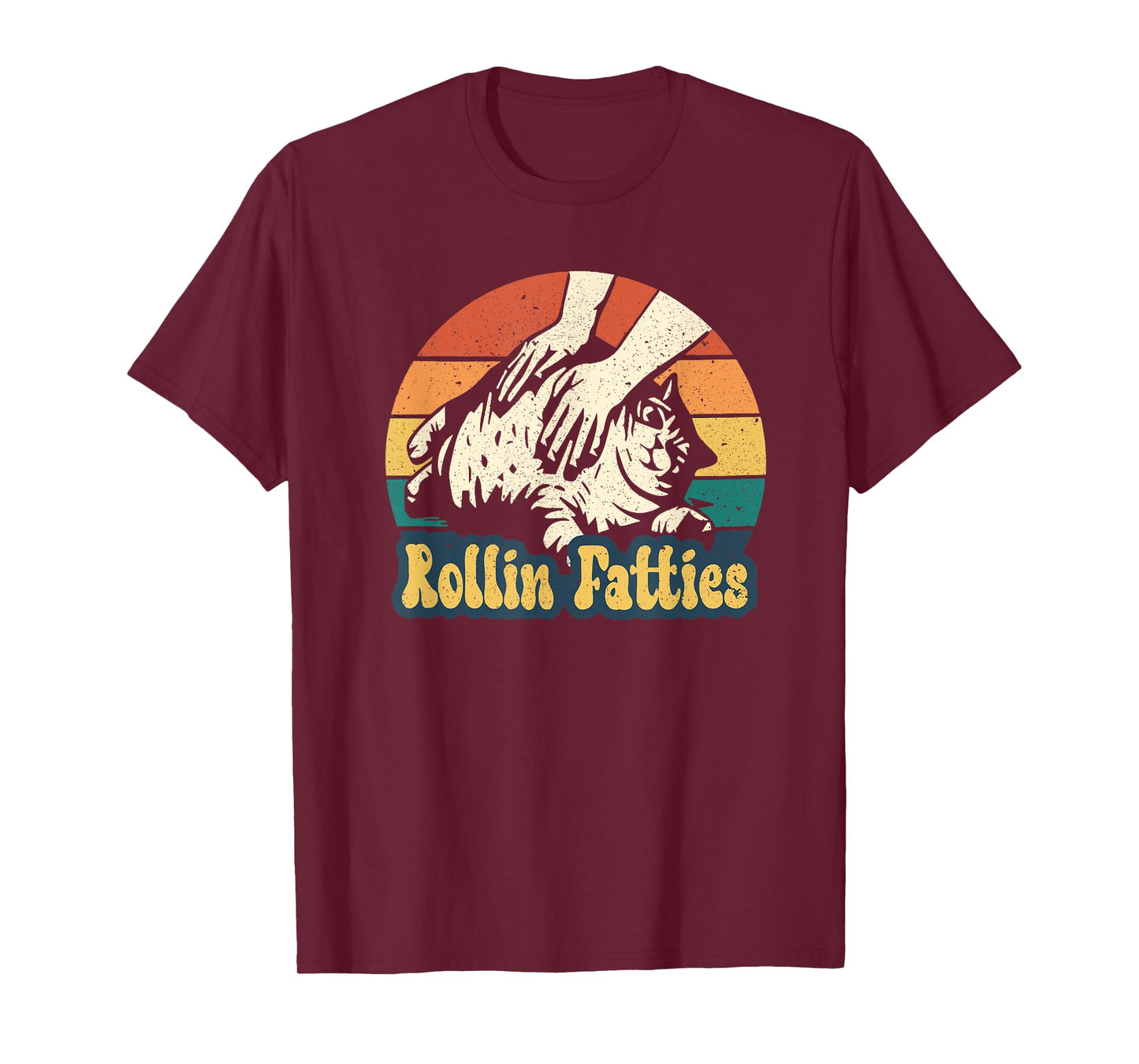 Rollin Fatties Funny cat meme, funny cat lover quote T-Shirt for Men Women