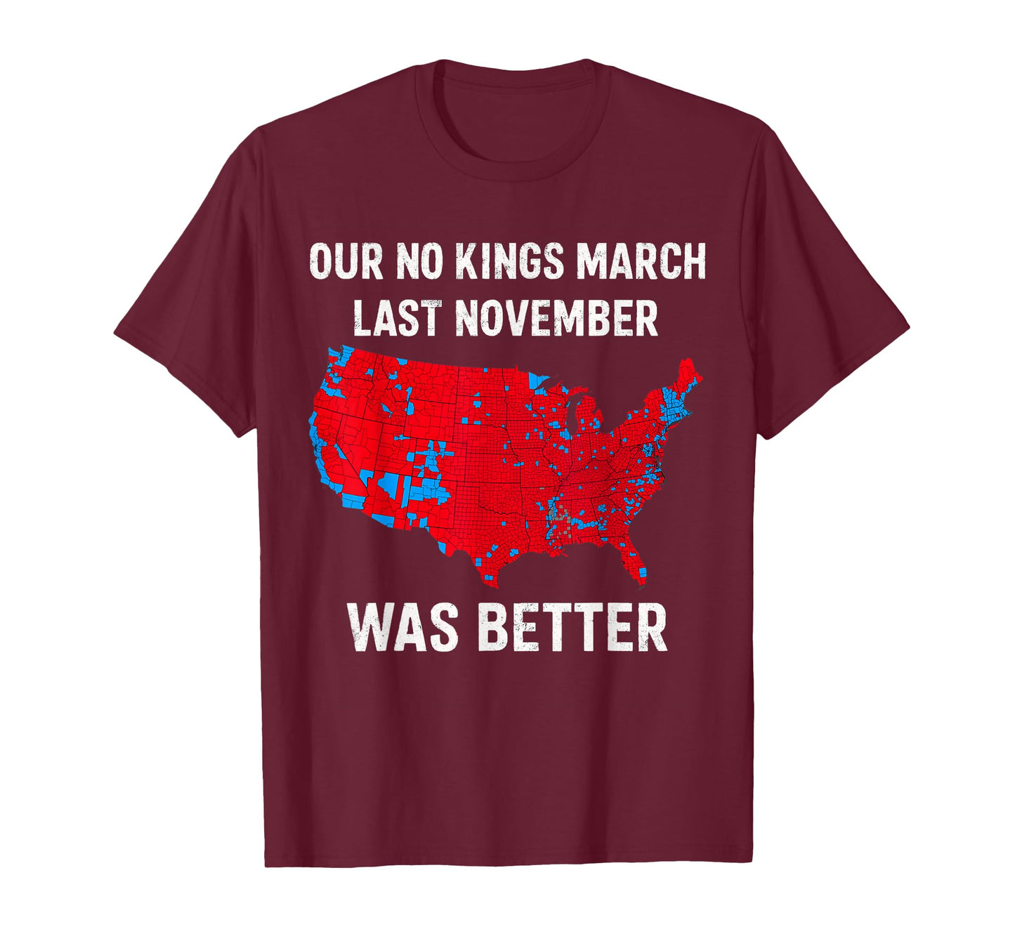 Our No Kings March Last November was Better 2025 T-Shirt