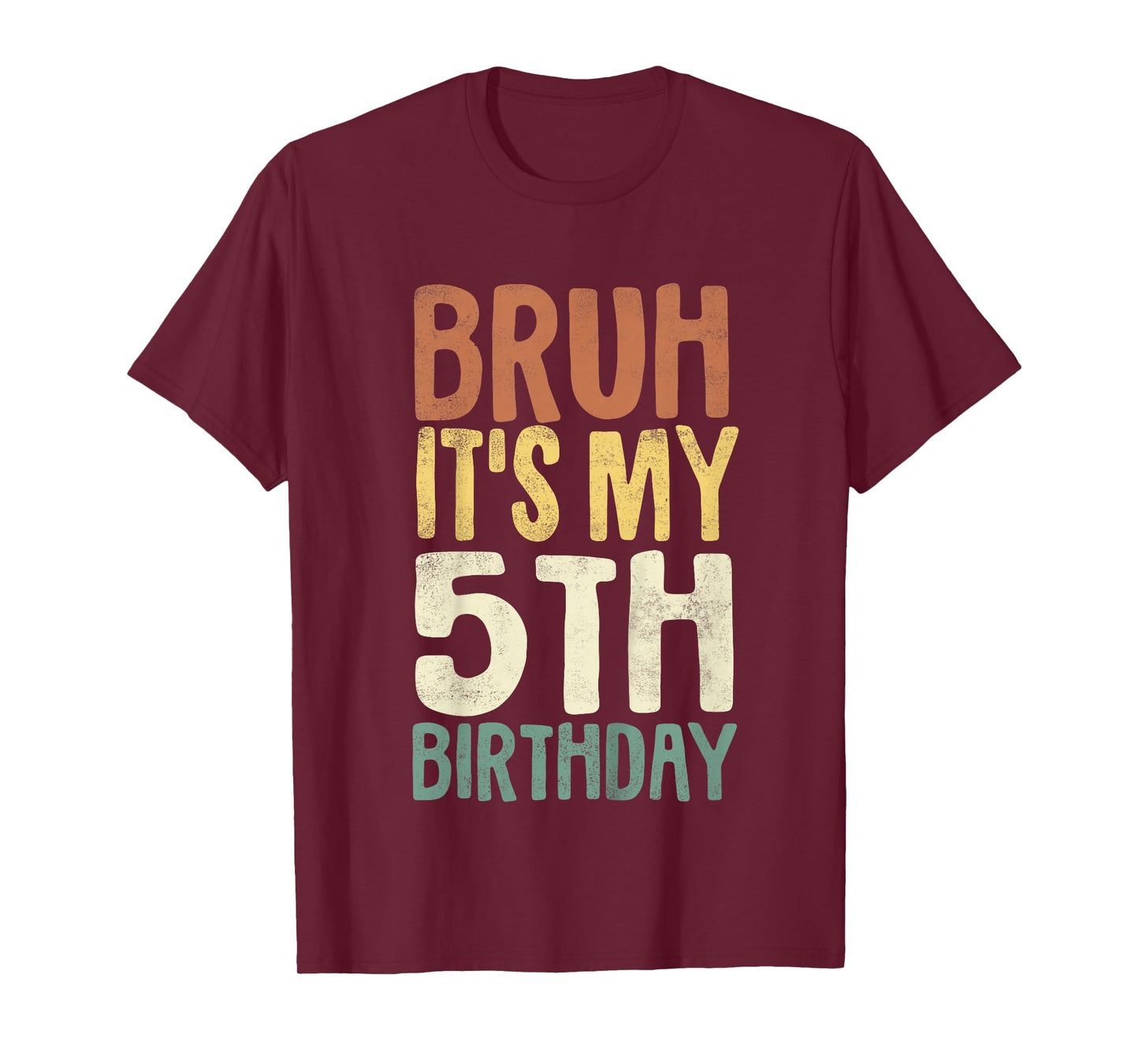Kids Bruh It's My 5th Birthday 5 Year Old Gifts Five BDay T-Shirt