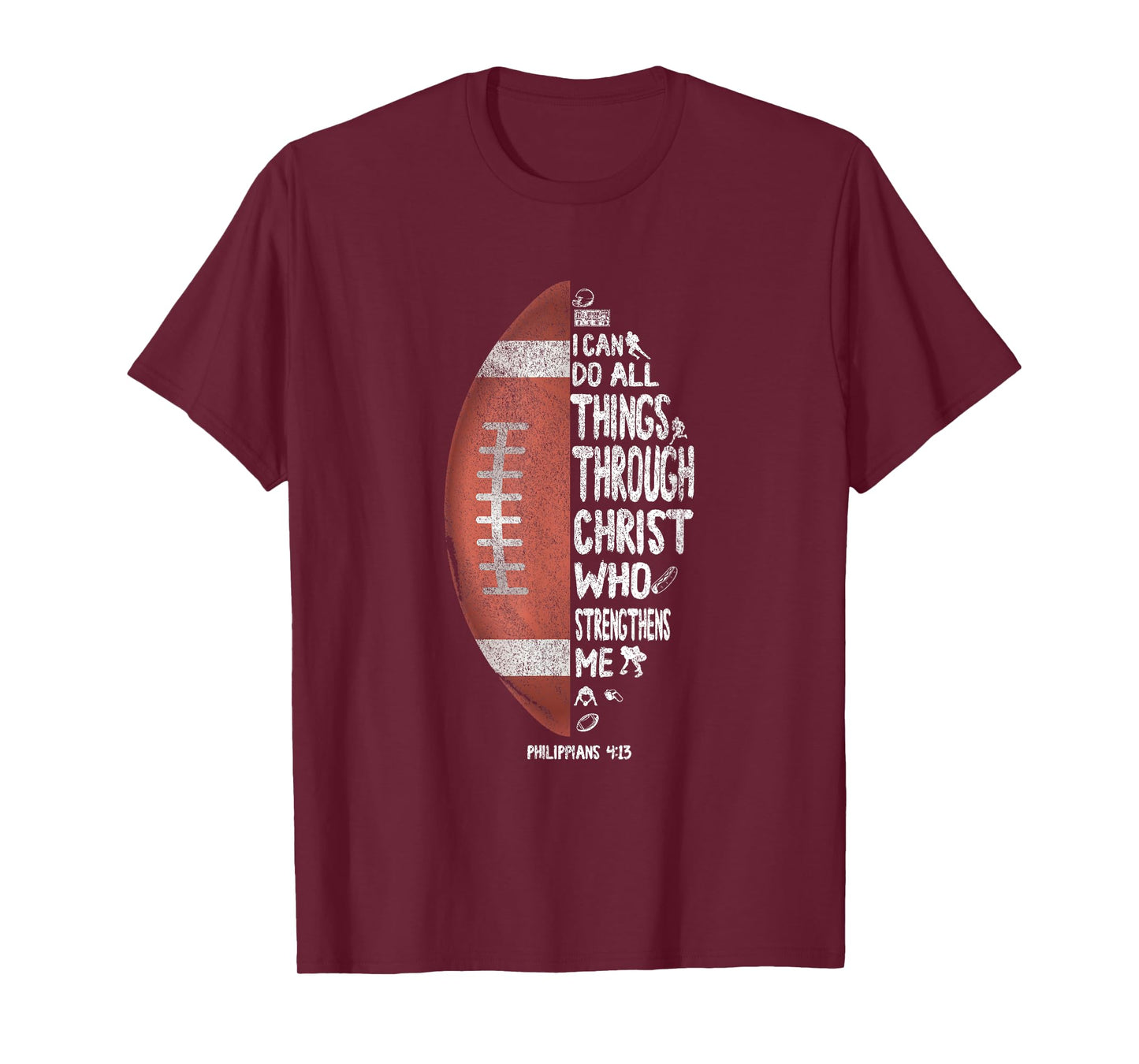 I Can Do All Things Through Christ Football T-Shirt