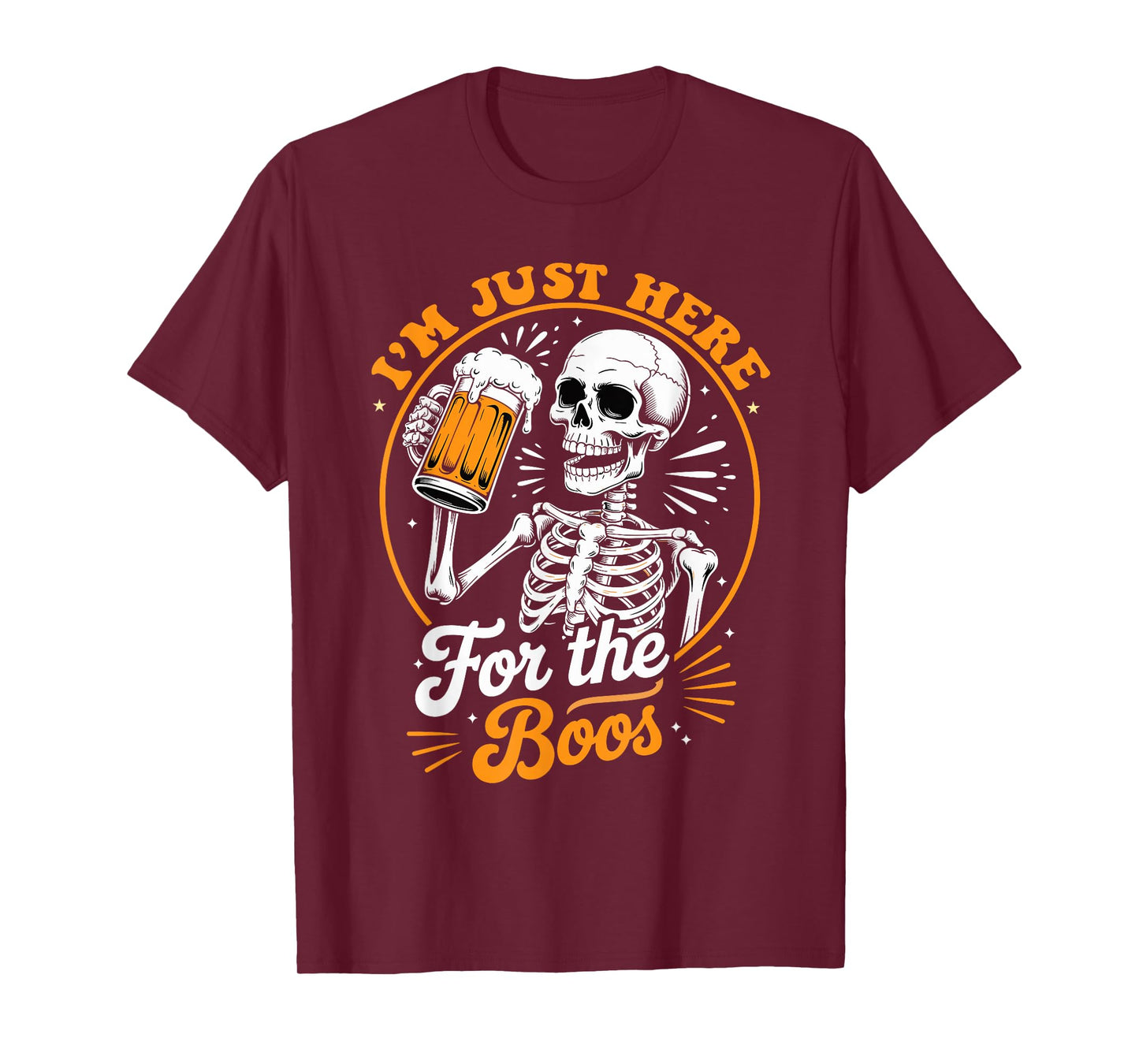 I'm Just Here for The Boos Halloween Costume Skeleton Cute T-Shirt