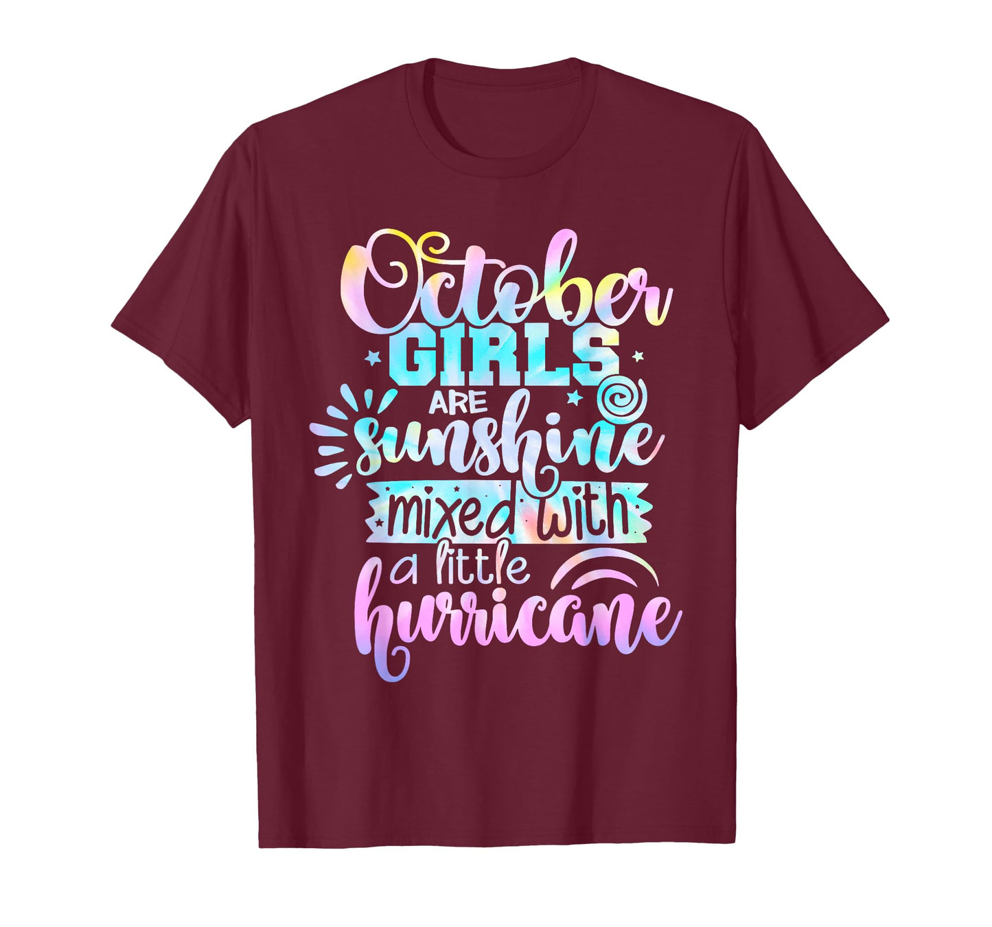 October Girls Are Sunshine Mixed With A Little Hurricane T-Shirt