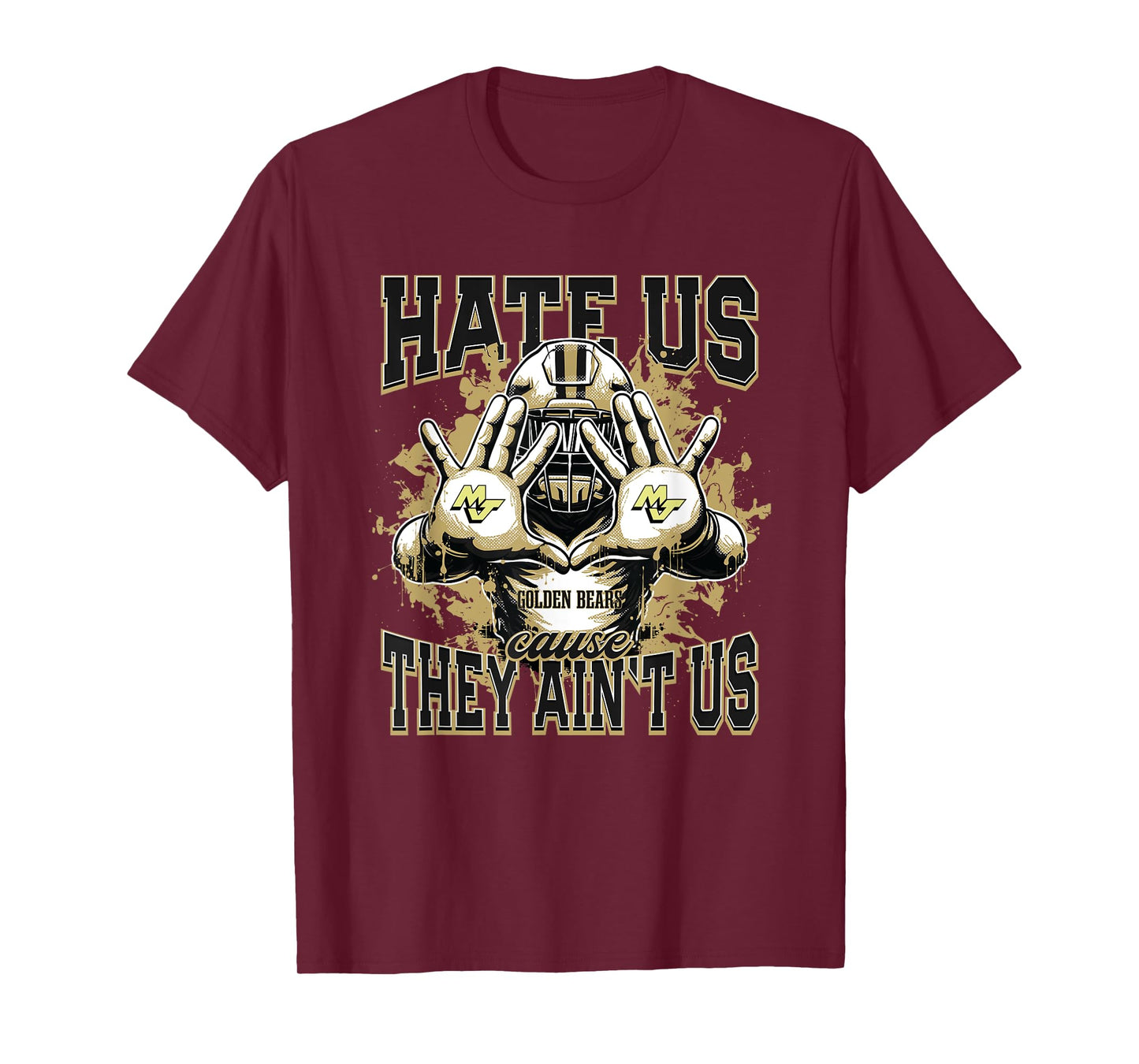 Mount Juliet Golden Bears Logo Hate Us Cause They Ain't HS T-Shirt
