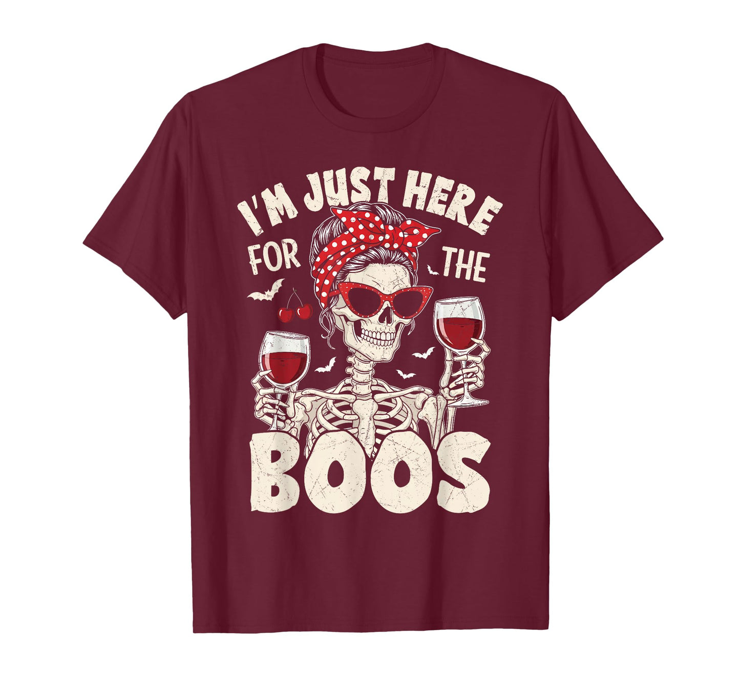 Women Halloween Funny I'm Just Here for The Boos Skeleton T-Shirt
