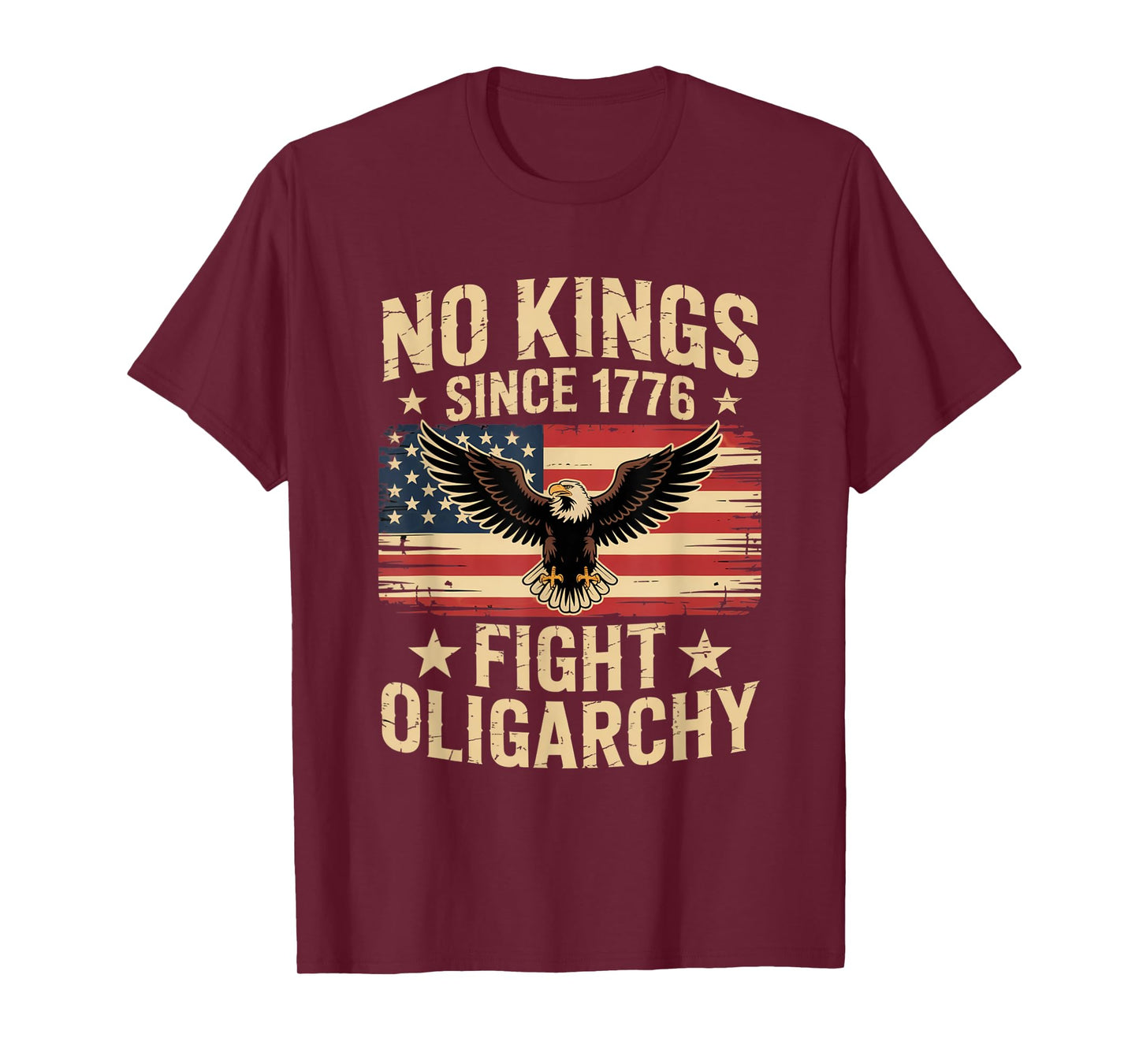 no kings in america since 1776 fight oligarchy patriotic tee T-Shirt