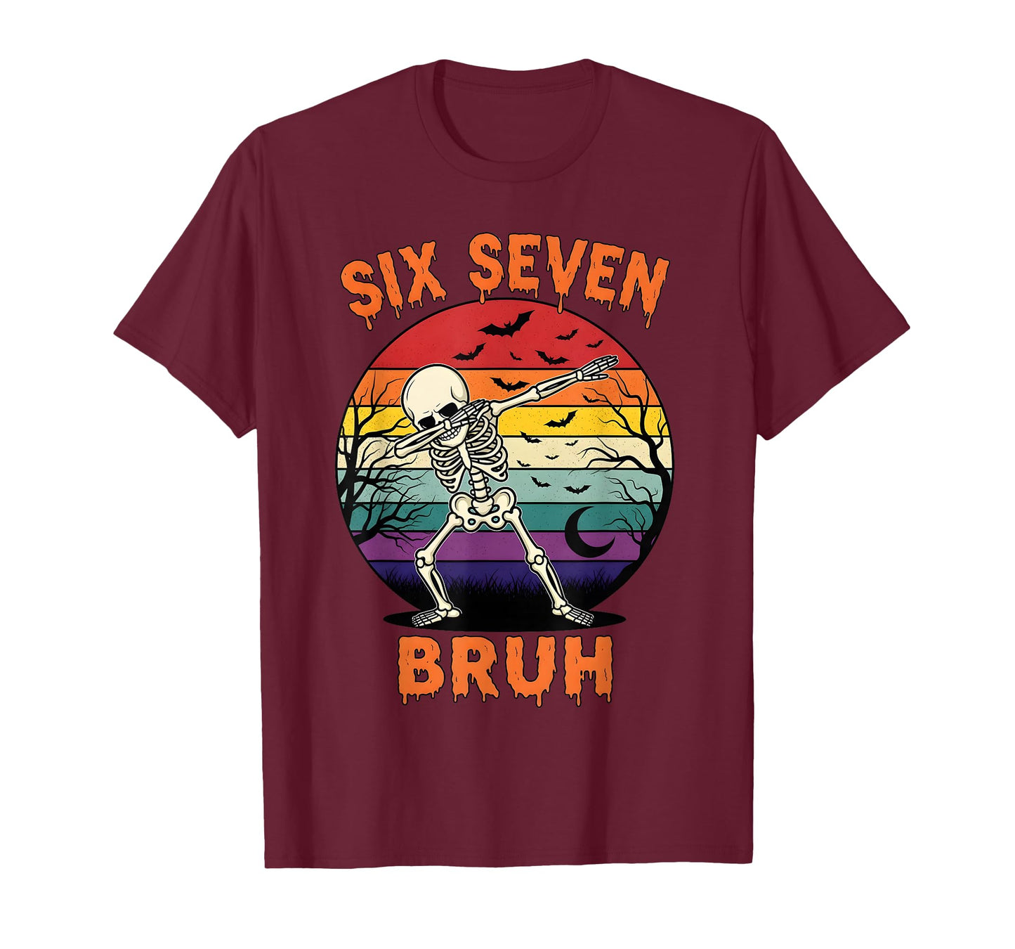67 Halloween Meme Six Seve Skeleton Numbers Funny Bruh T-Shirt