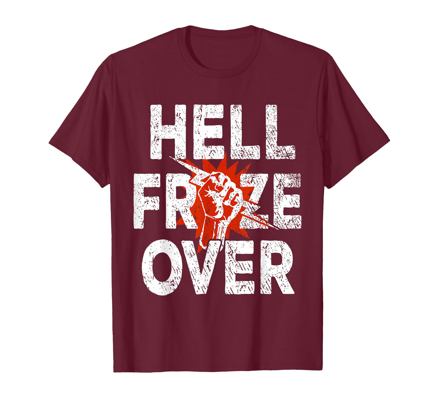 Hell Froze Over T-Shirt