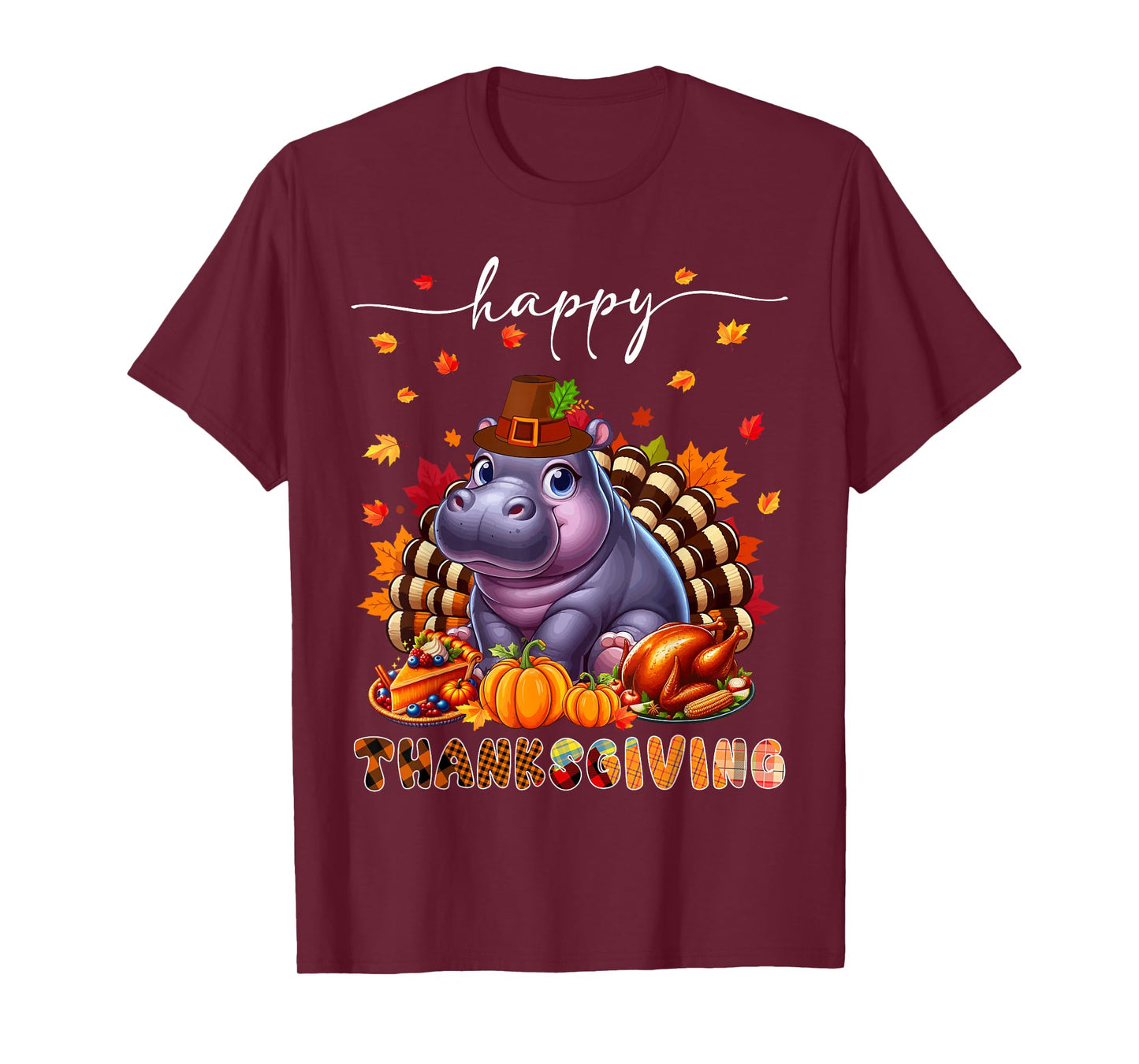Happy Thanksgiving Hippo Costume Turkey Fall Leaves Food T-Shirt