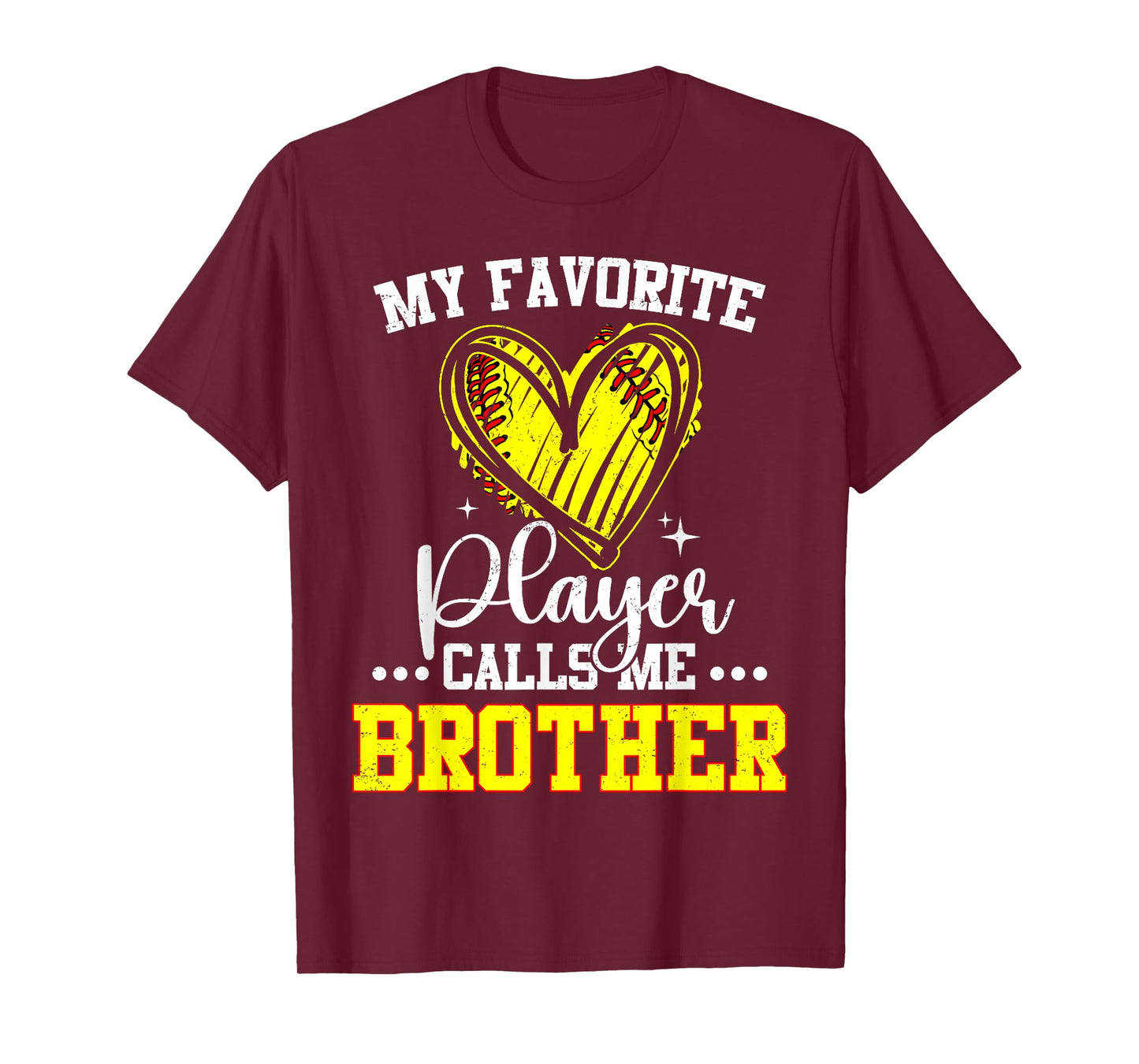 My Favorite Softball Player Calls Me Brother T-Shirt