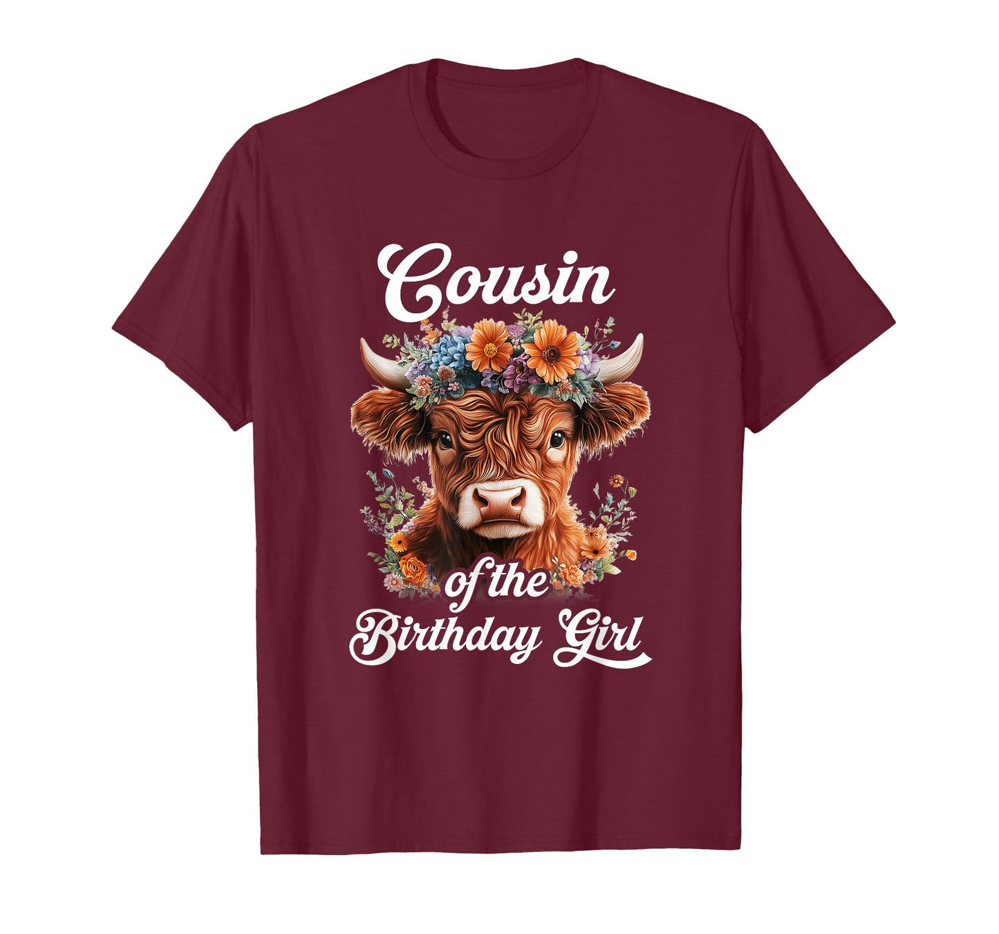 Cousin Of The Birthday Girl Highland Cow Farm Family T-Shirt