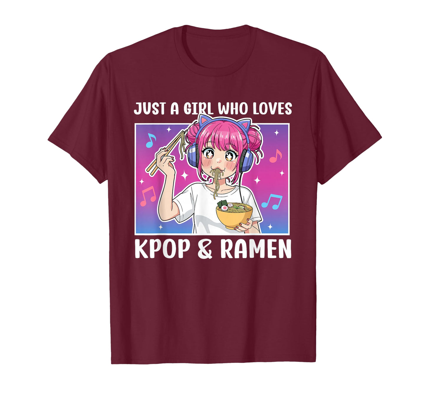 Just A Girl Who Loves Ramen and K-pop Funny Kpop Lover T-Shirt