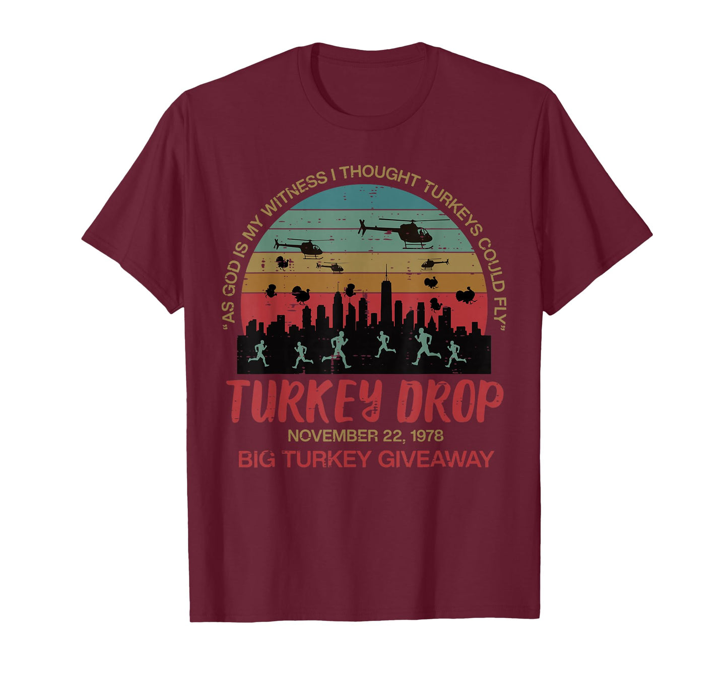 Turkey Drop November 22 1978 Funny Thanksgiving Men Women T-Shirt