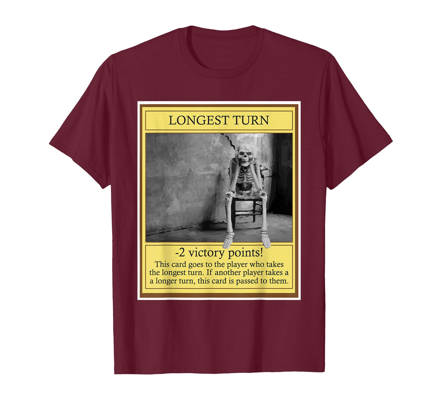 Longest Turn - Funny Tabletop Game Board Gaming Game Night T-Shirt