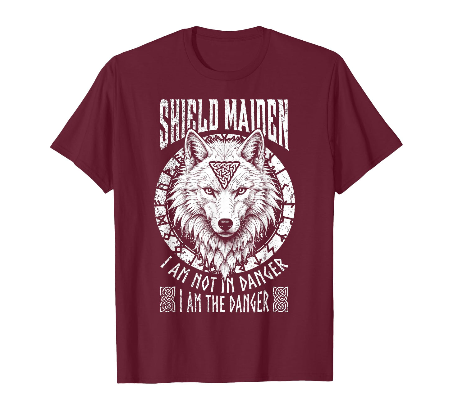 Shield Maiden I Am The Danger White Wolf Viking Women Norse T-Shirt