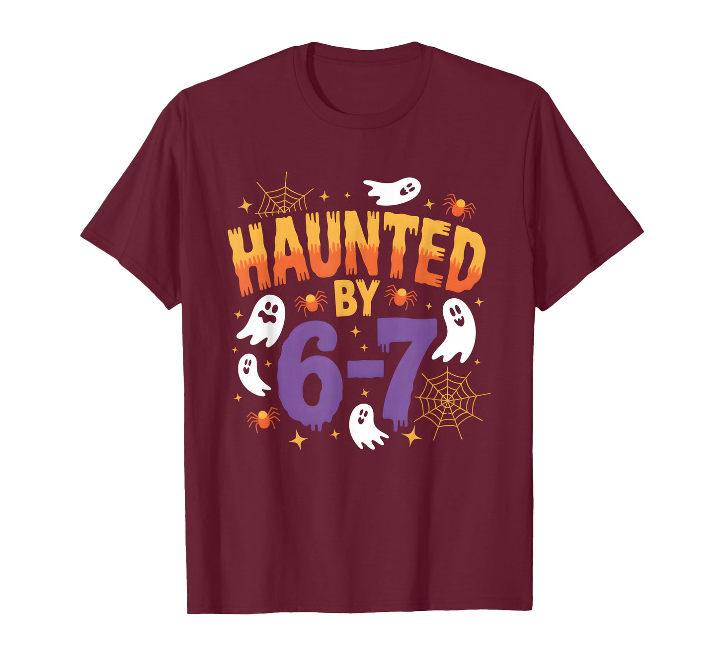6 7 Haunted Halloween Meme six Seven Funny Spooky Gen Z 67 T-Shirt