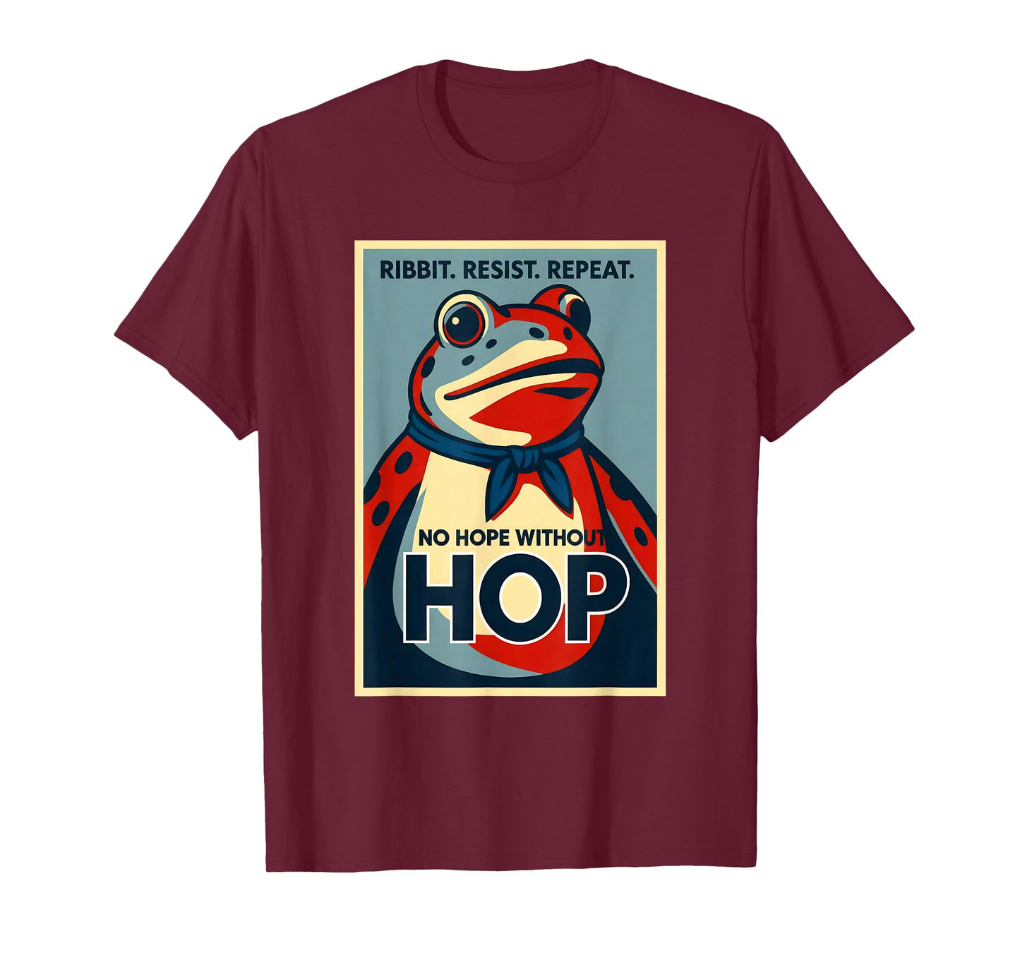 Ribbit Resist Repeat No Hope Without Hop Portland Frog T-Shirt